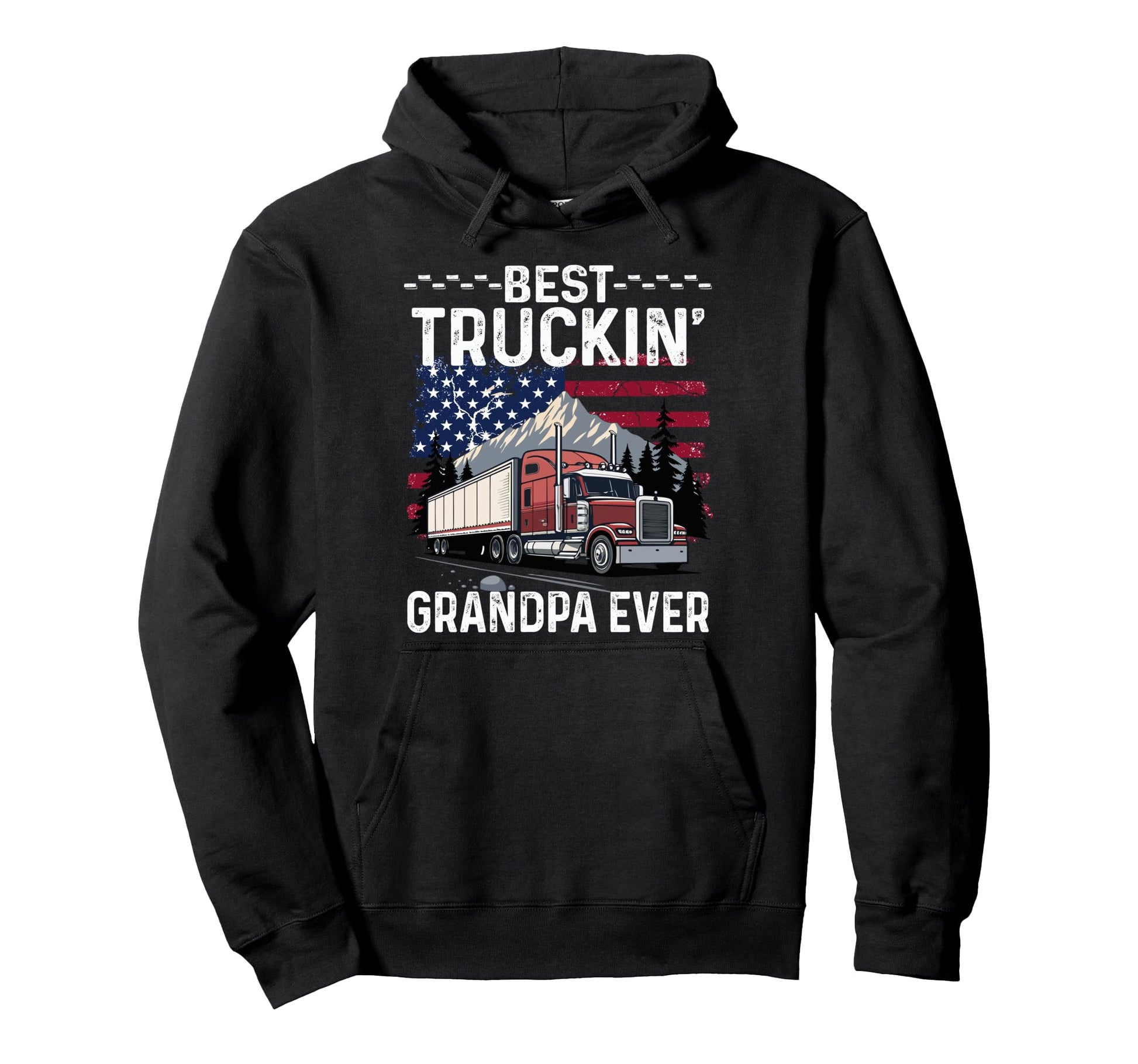 Best Truckin Grandpa Ever Trucker Hoodie - Fun Novelty Design for Adults - T-Shirt, Sweatshirt, Hoodie