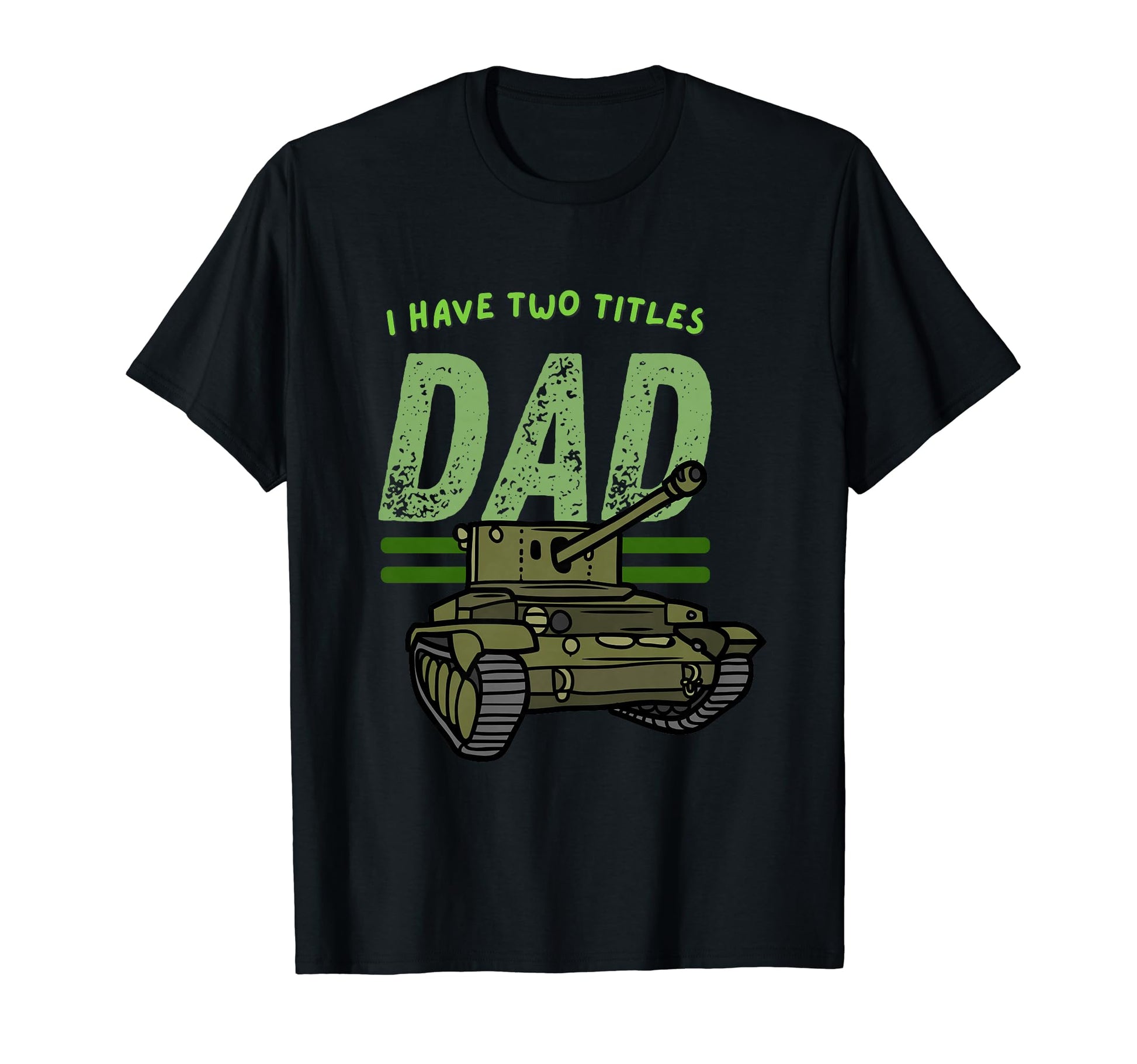 Fathers Day Military Tank Guard Dad 4Th T-Shirt - Minimalist Print Unisex - T-Shirt, Sweatshirt, Hoodie