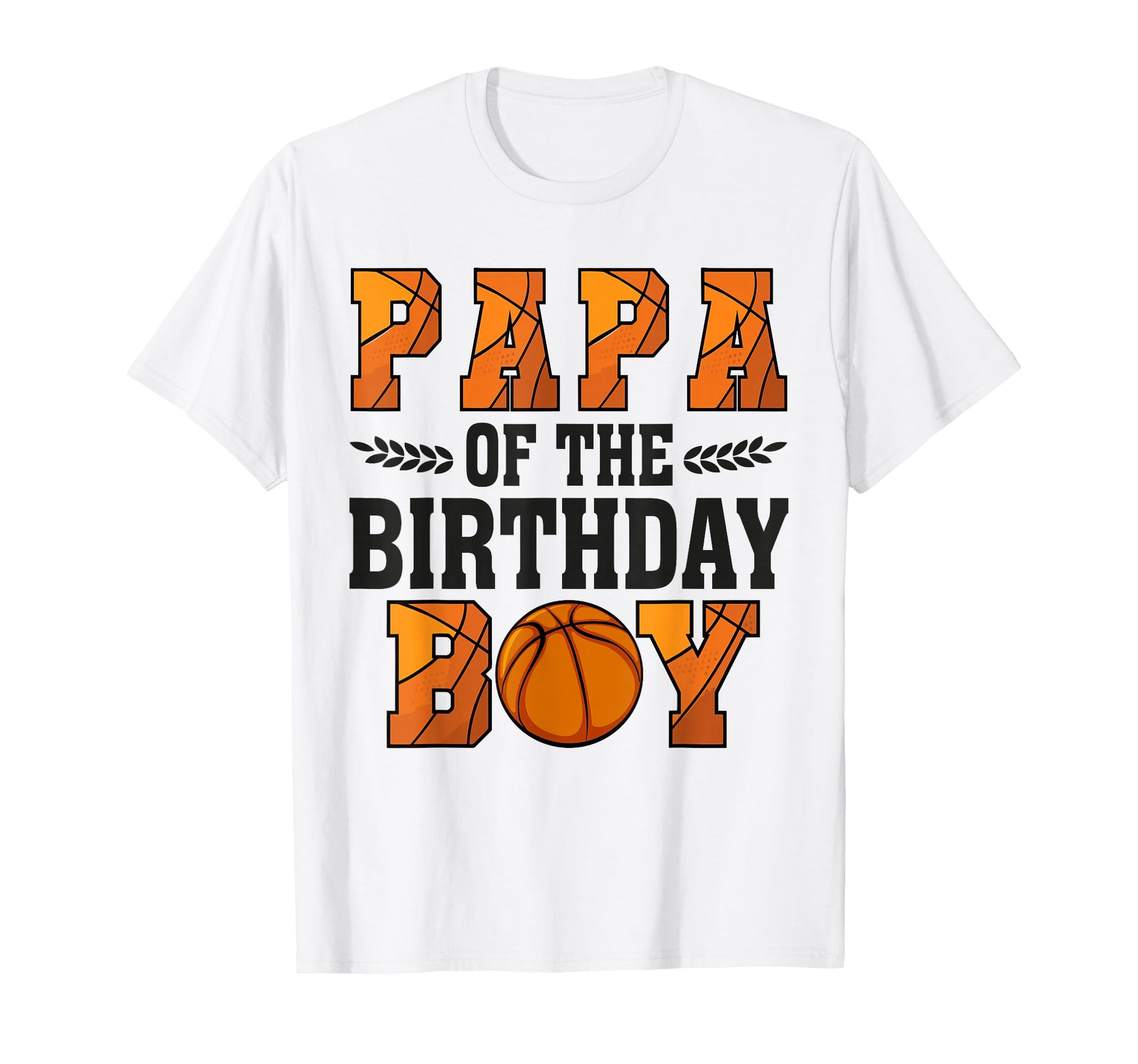 Papa Birthday Basketball Dad 1St Bday T-Shirt - Minimalist Print Unisex - T-Shirt, Sweatshirt, Hoodie