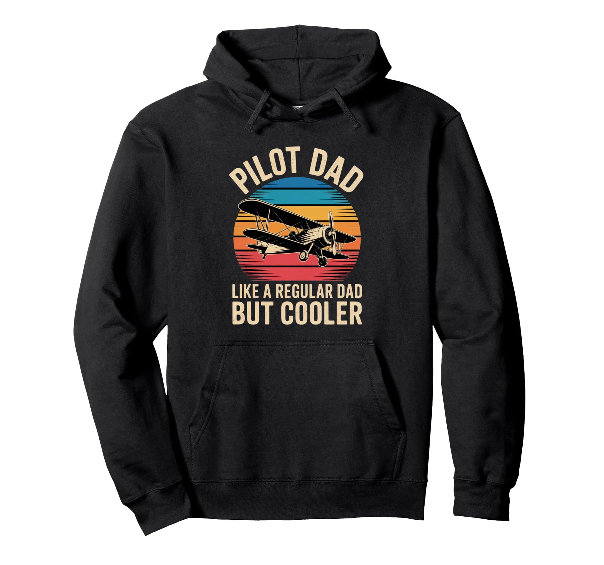 Pilot Dad Like Regular Dad But Cooler Hoodie - Novelty Apparel Men Women - T-Shirt, Sweatshirt, Hoodie
