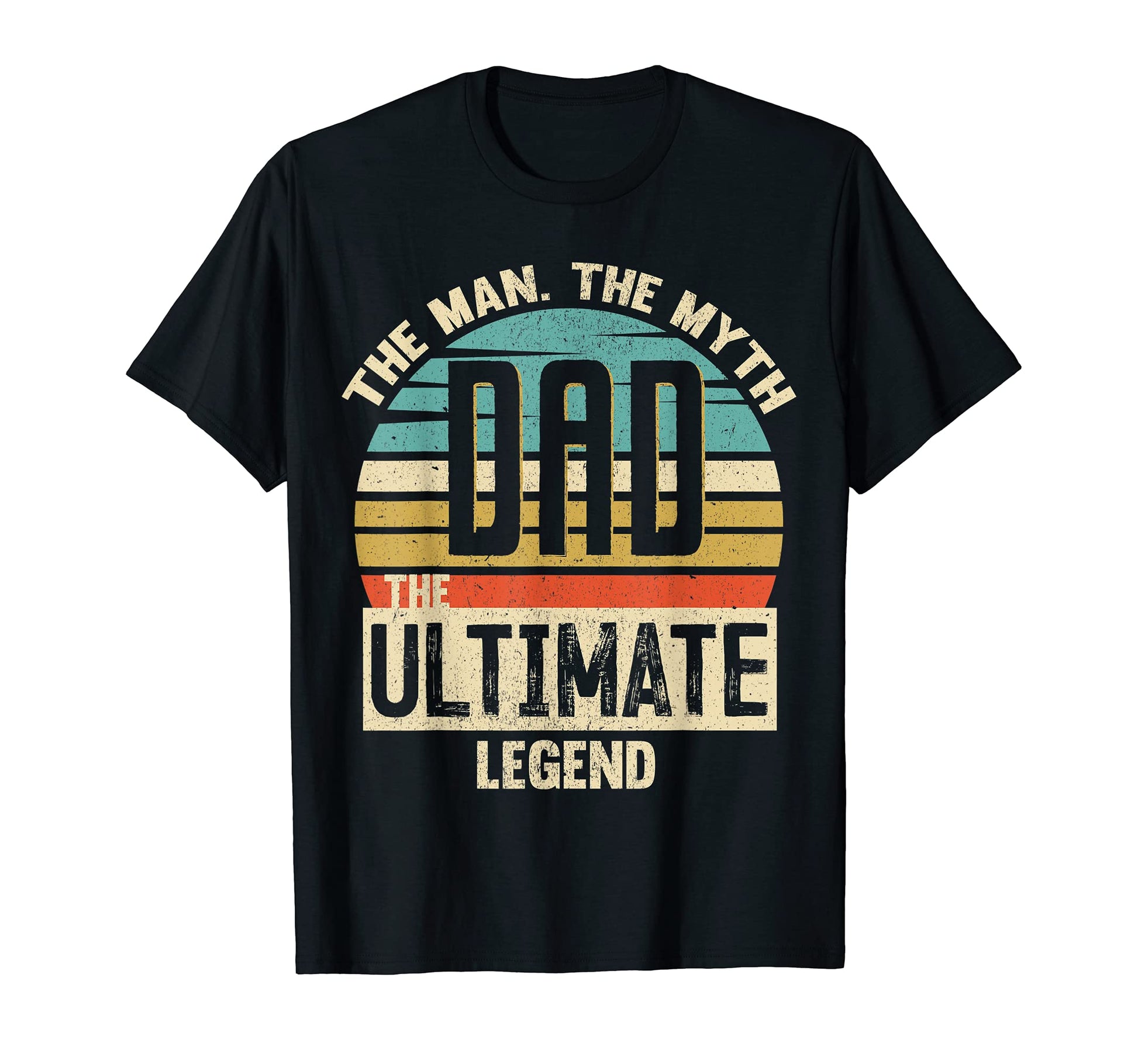 Dad Myth Ultimate Legend Amazing Fathers T-Shirt - Trendy Graphic Unisex - T-Shirt, Sweatshirt, Hoodie