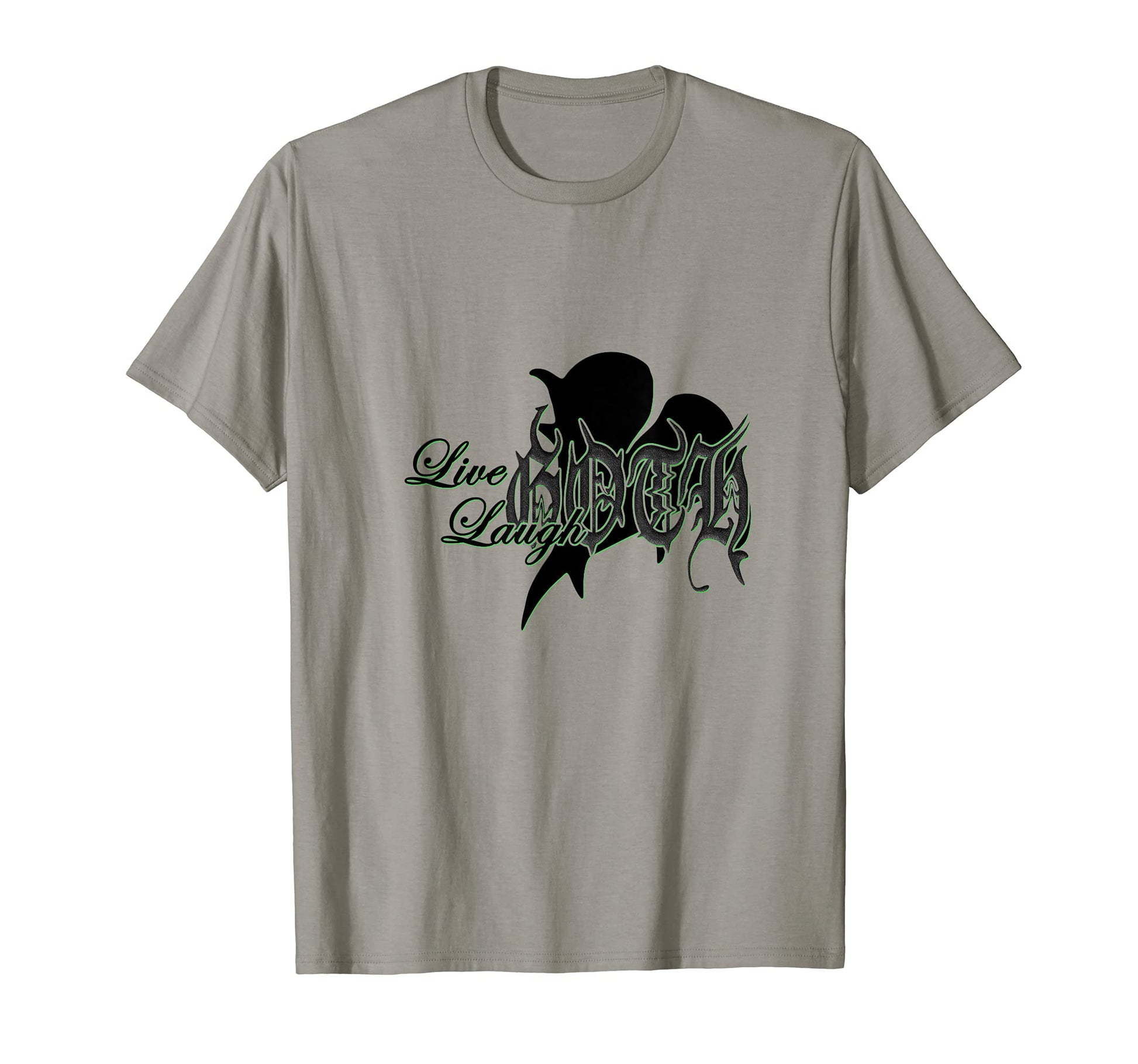 Live Laugh Goth Hyper Goth Pop Punk T-Shirt - Fun Novelty Design Men Women - T-Shirt, Sweatshirt, Hoodie