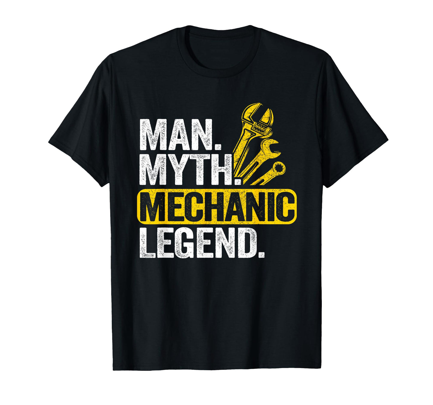 Myth Mechanic Legend Car Guy Garage Dad T-Shirt - Novelty Apparel Unisex - T-Shirt, Sweatshirt, Hoodie