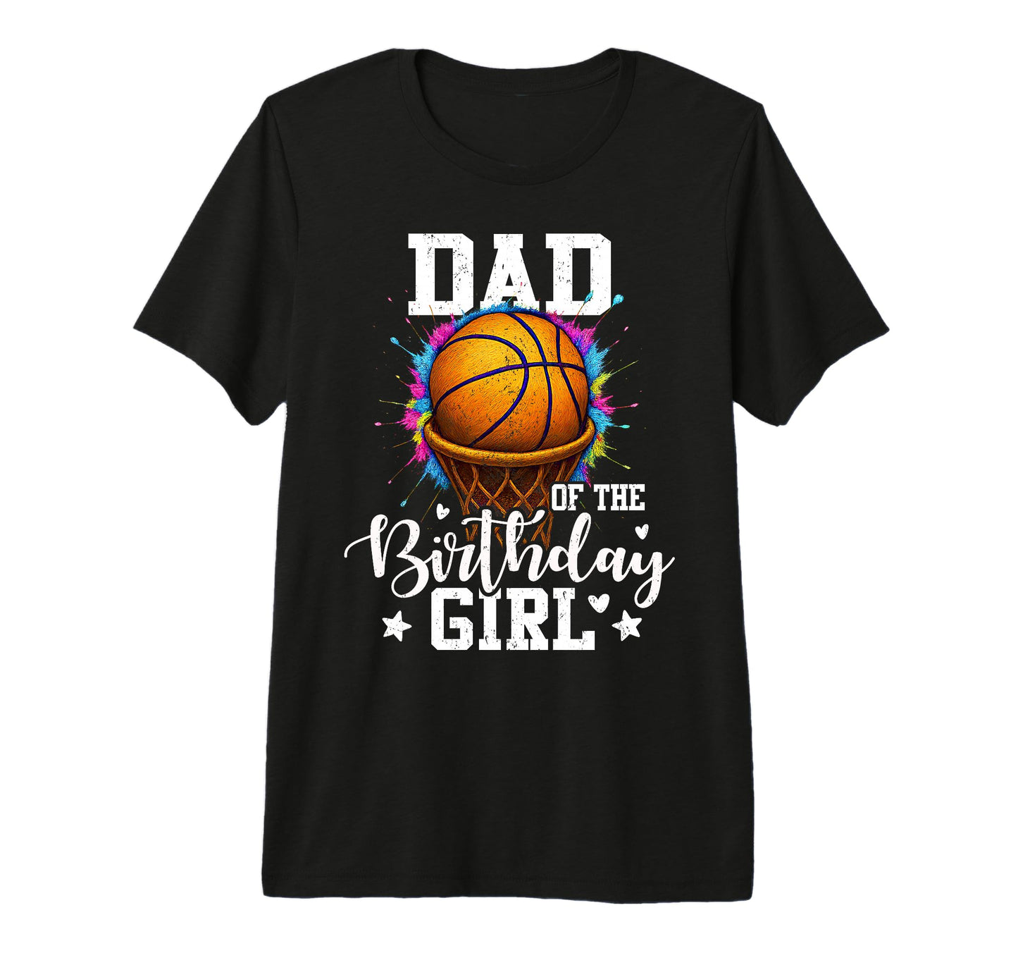 Dad Birthday Basketball Player Colorful T-Shirt - Graphic Print for Adults - T-Shirt, Sweatshirt, Hoodie