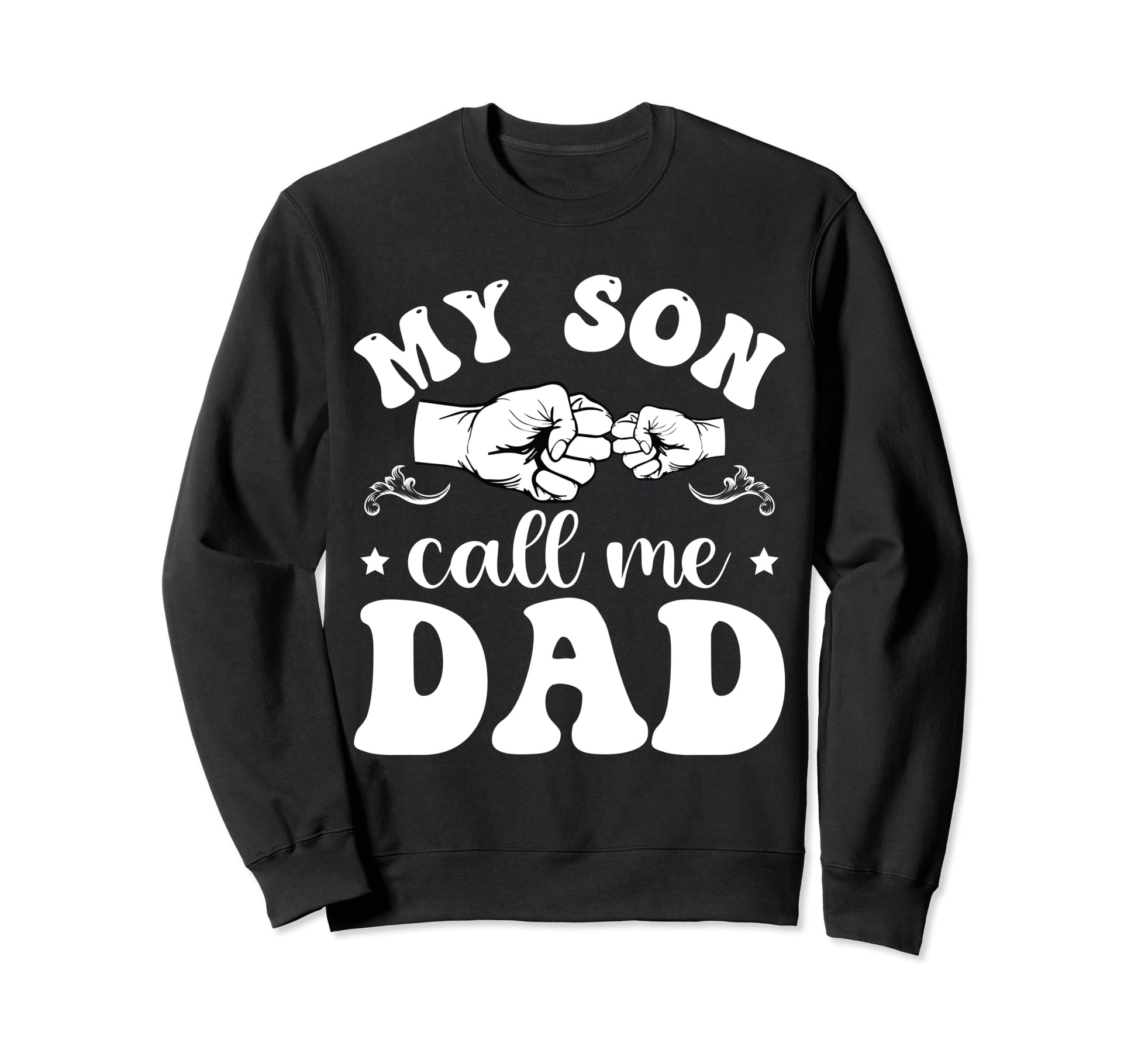 Funny Daddy Dad Papa Funny Fathers Sweatshirt - Graphic Print for Adults - T-Shirt, Sweatshirt, Hoodie