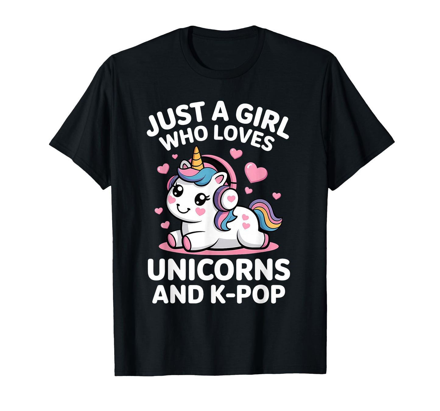 Just Who Loves Unicorns And K T-Shirt - Casual Everyday Wear for Adults - T-Shirt, Sweatshirt, Hoodie