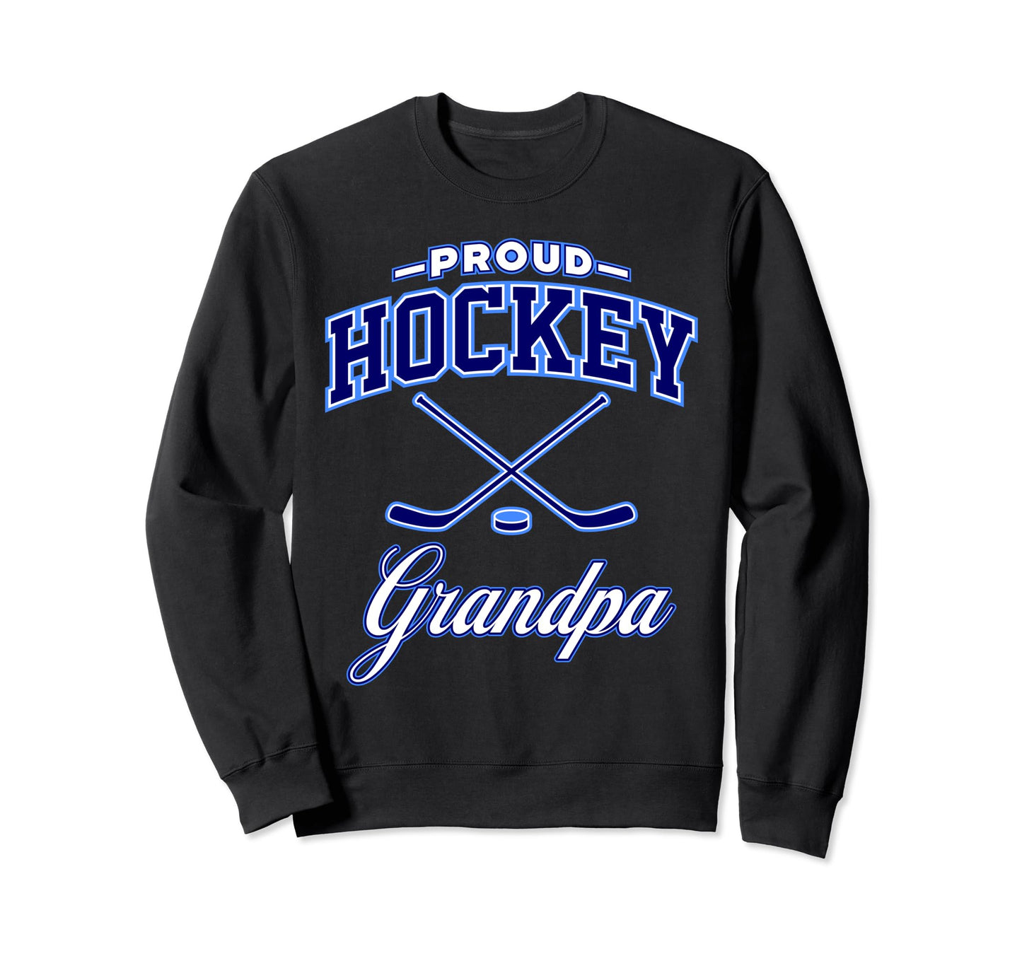 Hockey Grandpa Sweatshirt - Casual Everyday Wear for Adults - T-Shirt, Sweatshirt, Hoodie