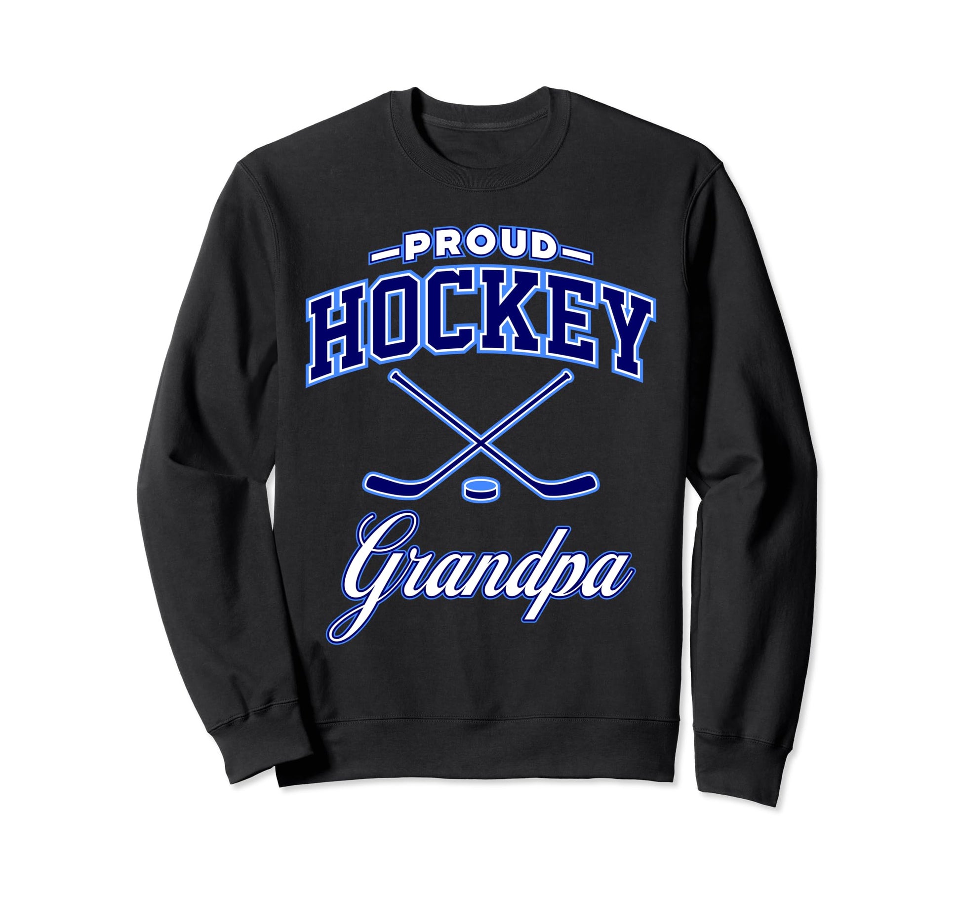 Hockey Grandpa Sweatshirt - Casual Everyday Wear for Adults - T-Shirt, Sweatshirt, Hoodie