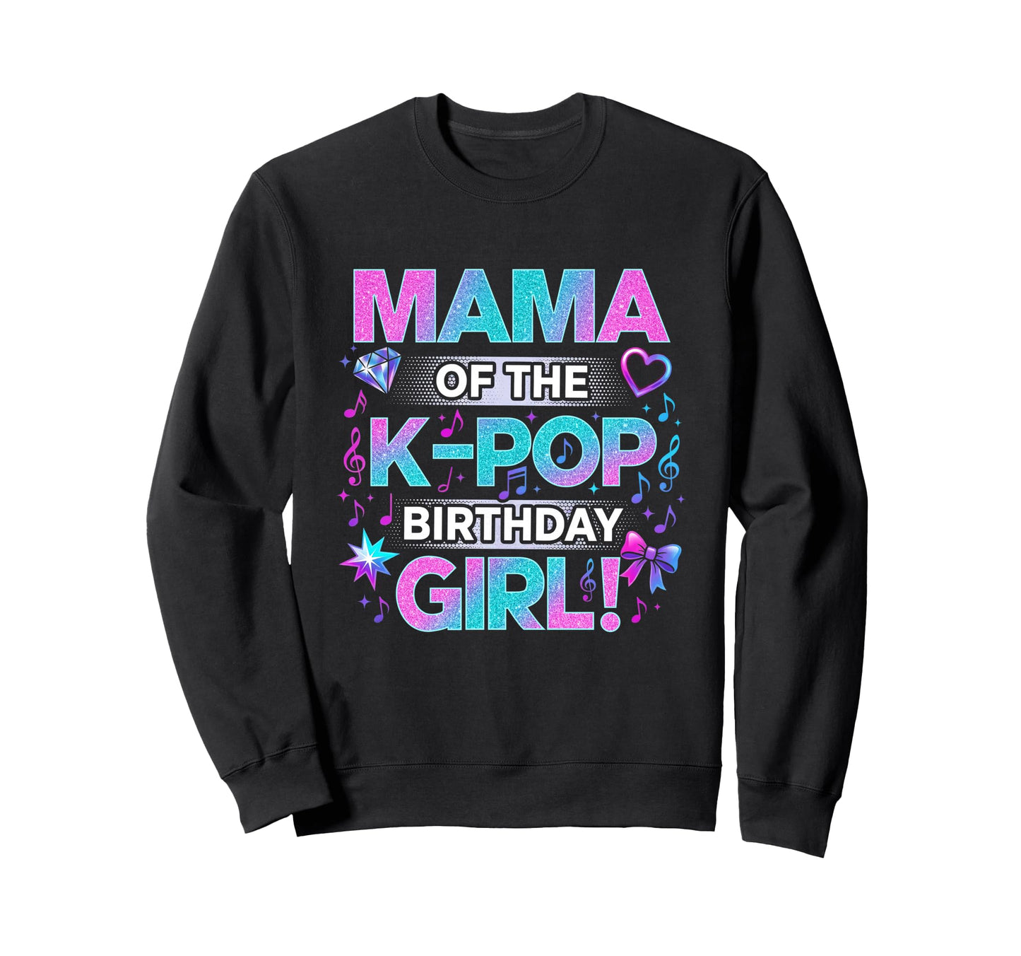 Mama K Pop Birthday Korean Music Sweatshirt - Custom Art Print Unisex - T-Shirt, Sweatshirt, Hoodie