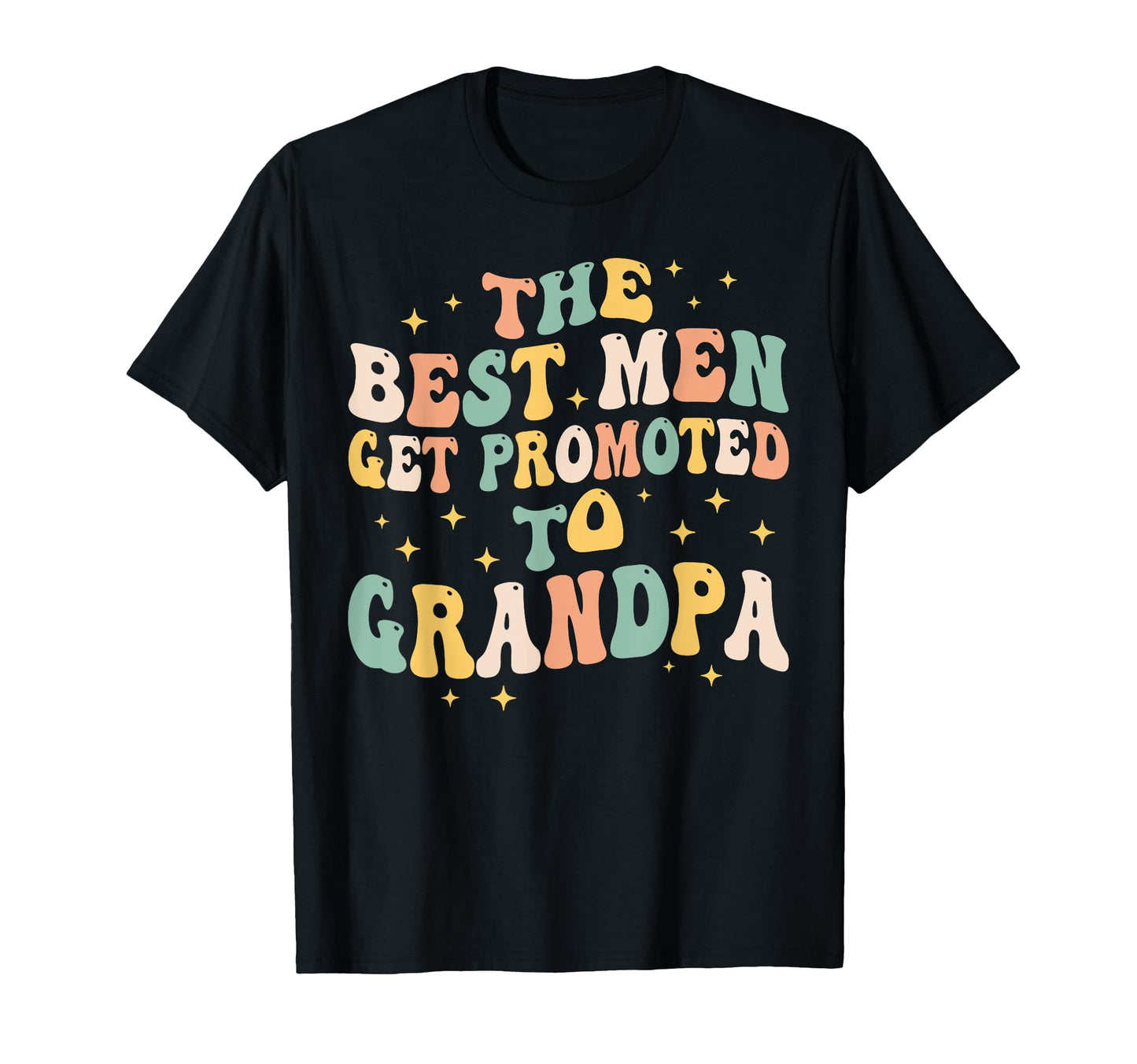 Best Get Promoted To Grandpa Papa T-Shirt - Trendy Graphic for Adults - T-Shirt, Sweatshirt, Hoodie