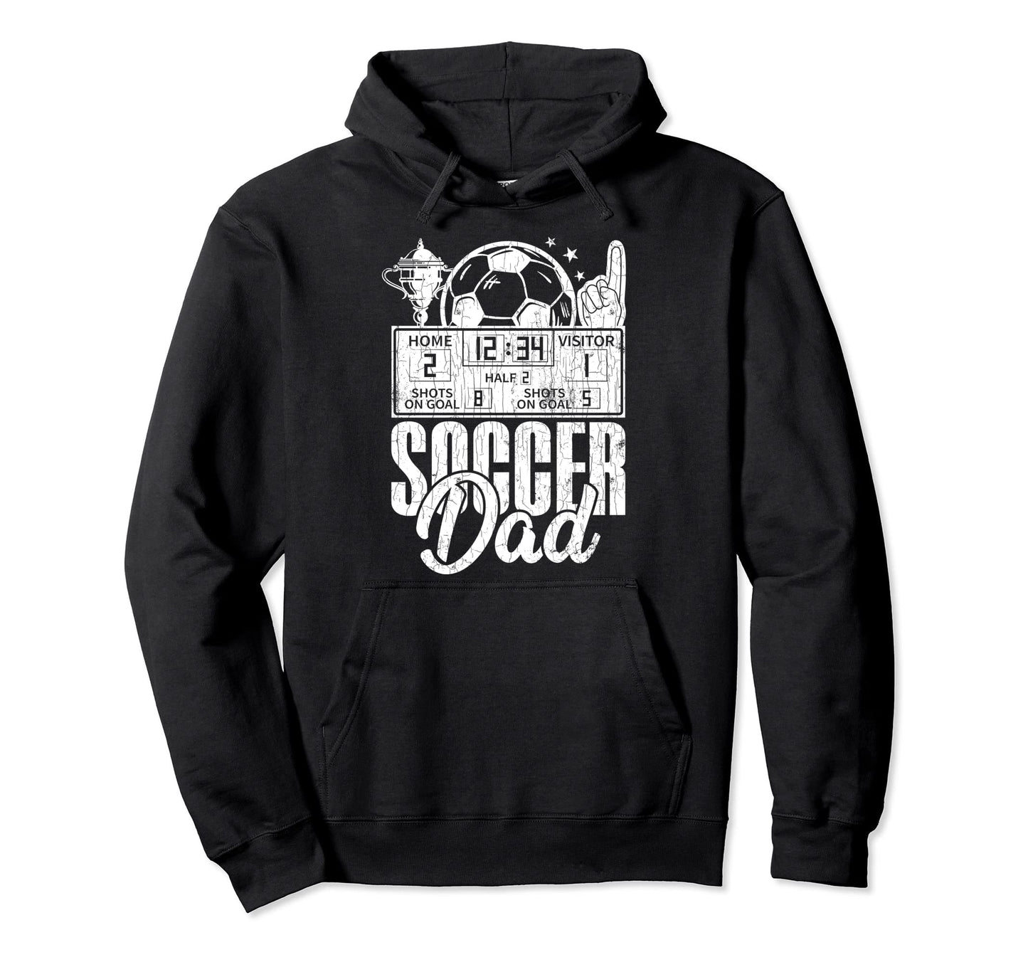 Soccer Dad Funny Player Coach Sports Hoodie - Trendy Graphic Men Women - T-Shirt, Sweatshirt, Hoodie