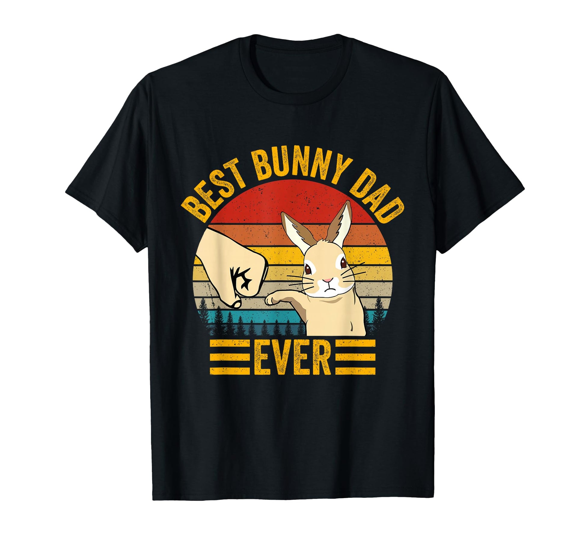 Best Bunny Dad Ever Rabbit Lover T-Shirt - Streetwear Style for Adults - T-Shirt, Sweatshirt, Hoodie
