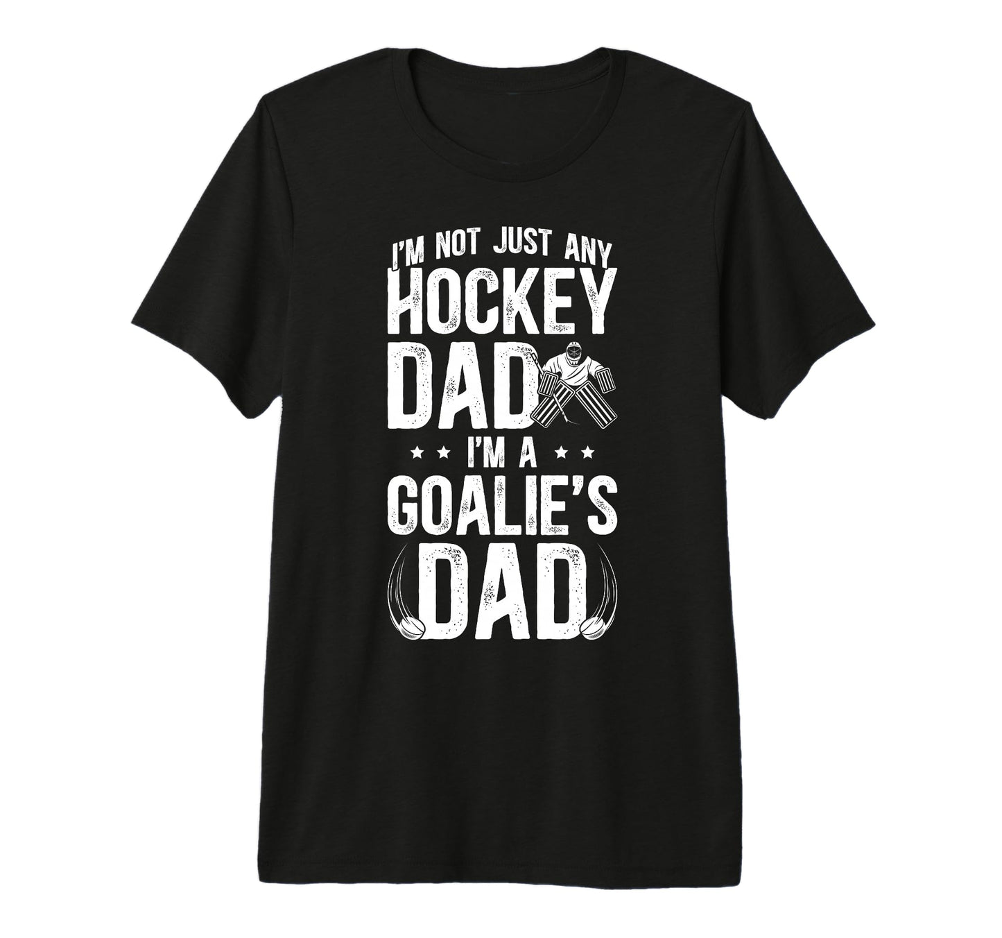 Mens Im Hockey Goalie Dad Hockey T-Shirt - Minimalist Print for Adults - T-Shirt, Sweatshirt, Hoodie