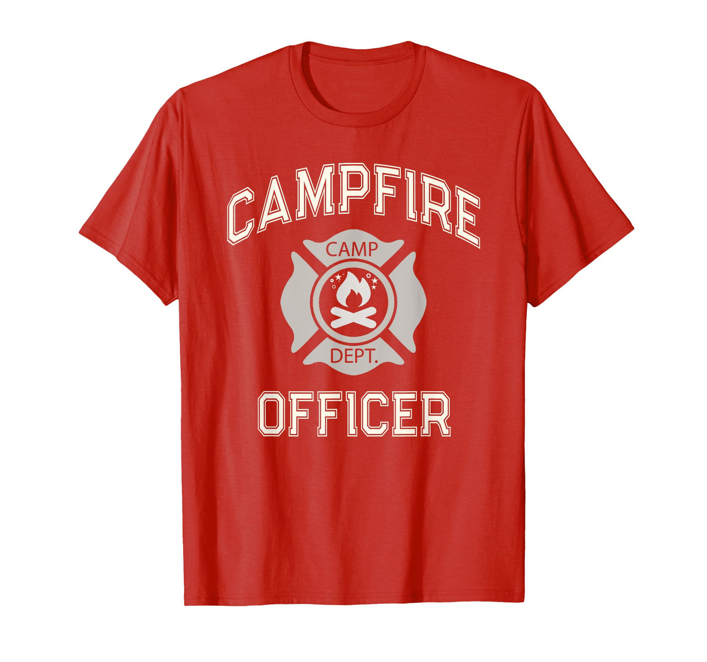 Sarcastic Campfire Officer Dad T-Shirt - Fun Novelty Design Men Women - T-Shirt, Sweatshirt, Hoodie
