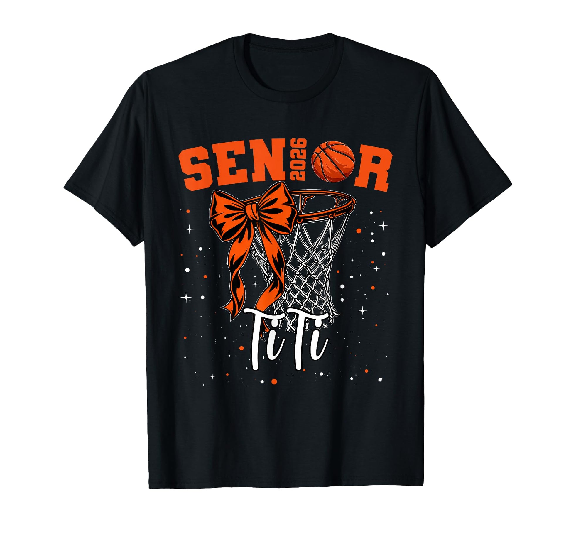 Senior Titi Class 2026 Basketball Team T-Shirt - Unique Graphic Men Women - T-Shirt, Sweatshirt, Hoodie