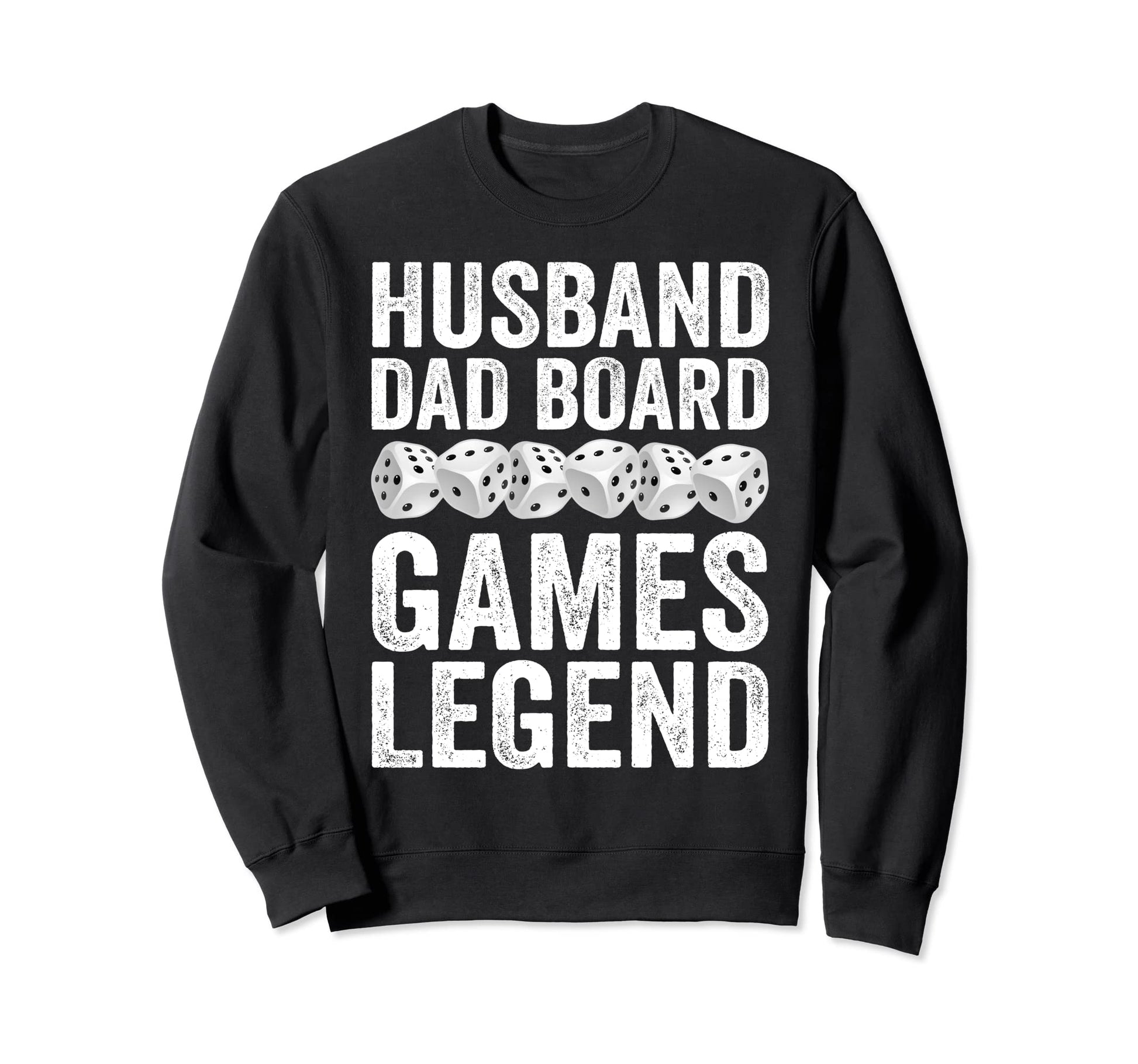 Funny Board Game Husband Dad Sweatshirt - Fun Novelty Design Men Women - T-Shirt, Sweatshirt, Hoodie