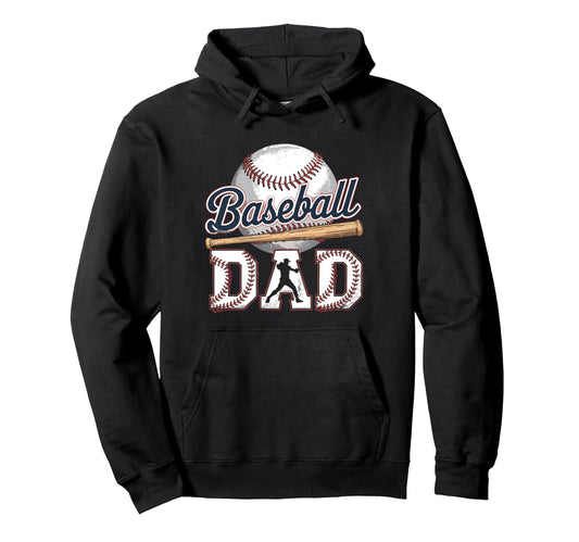 Baseball Dad Fathers Day Funny Sports Hoodie - Custom Art Print Men Women - T-Shirt, Sweatshirt, Hoodie