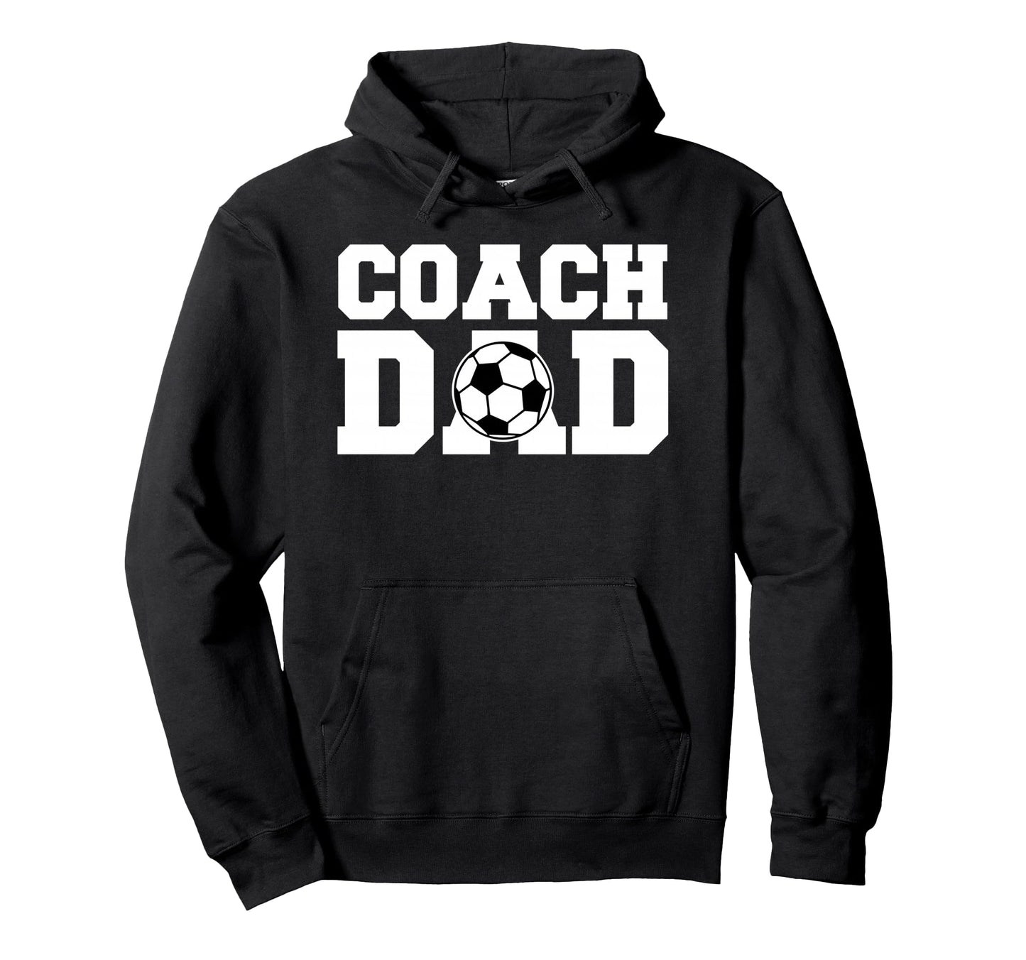 Coach Dad Soccer Dad Soccer Coach Hoodie - Casual Everyday Wear Unisex - T-Shirt, Sweatshirt, Hoodie