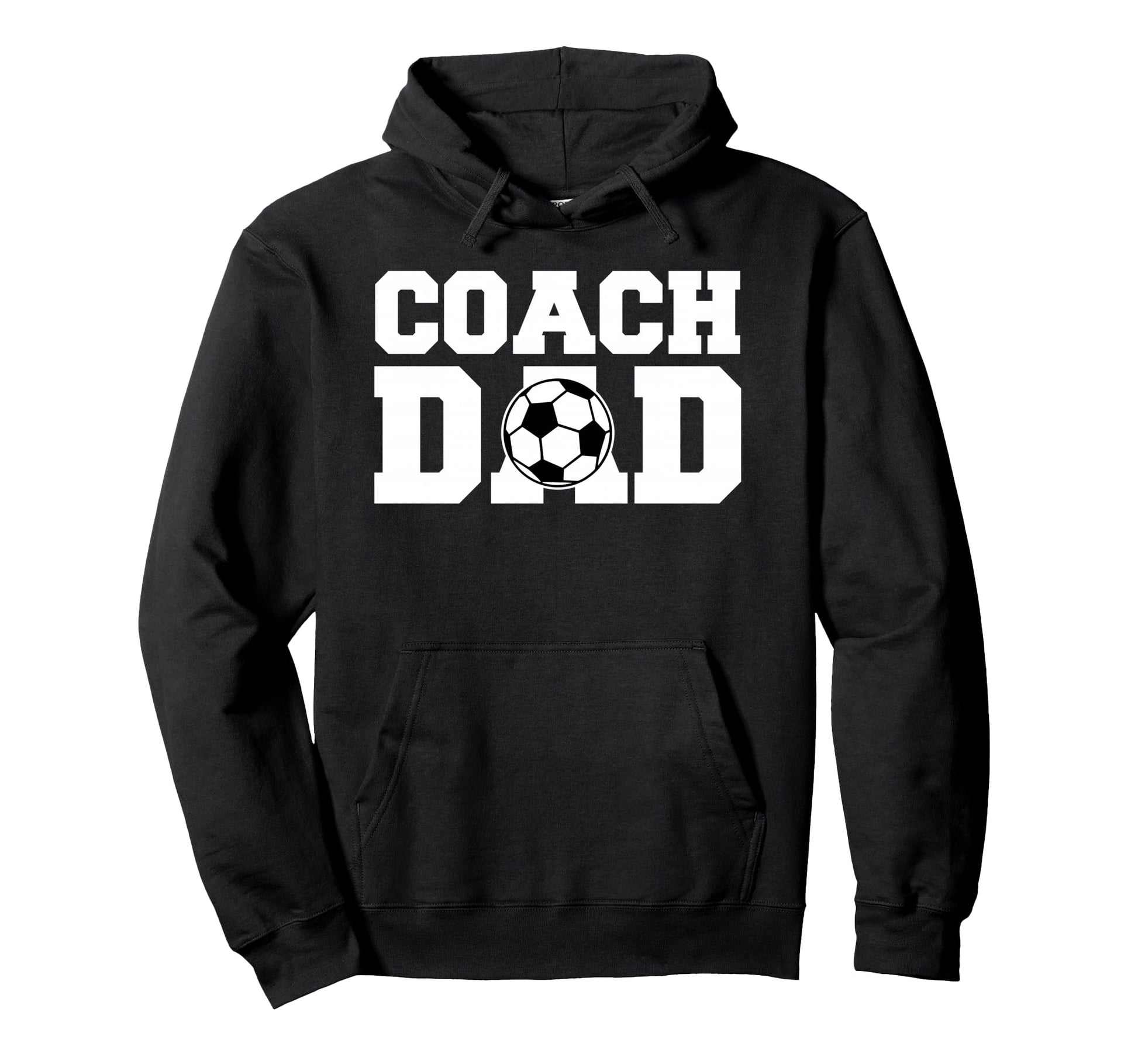 Coach Dad Soccer Dad Soccer Coach Hoodie - Casual Everyday Wear Unisex - T-Shirt, Sweatshirt, Hoodie
