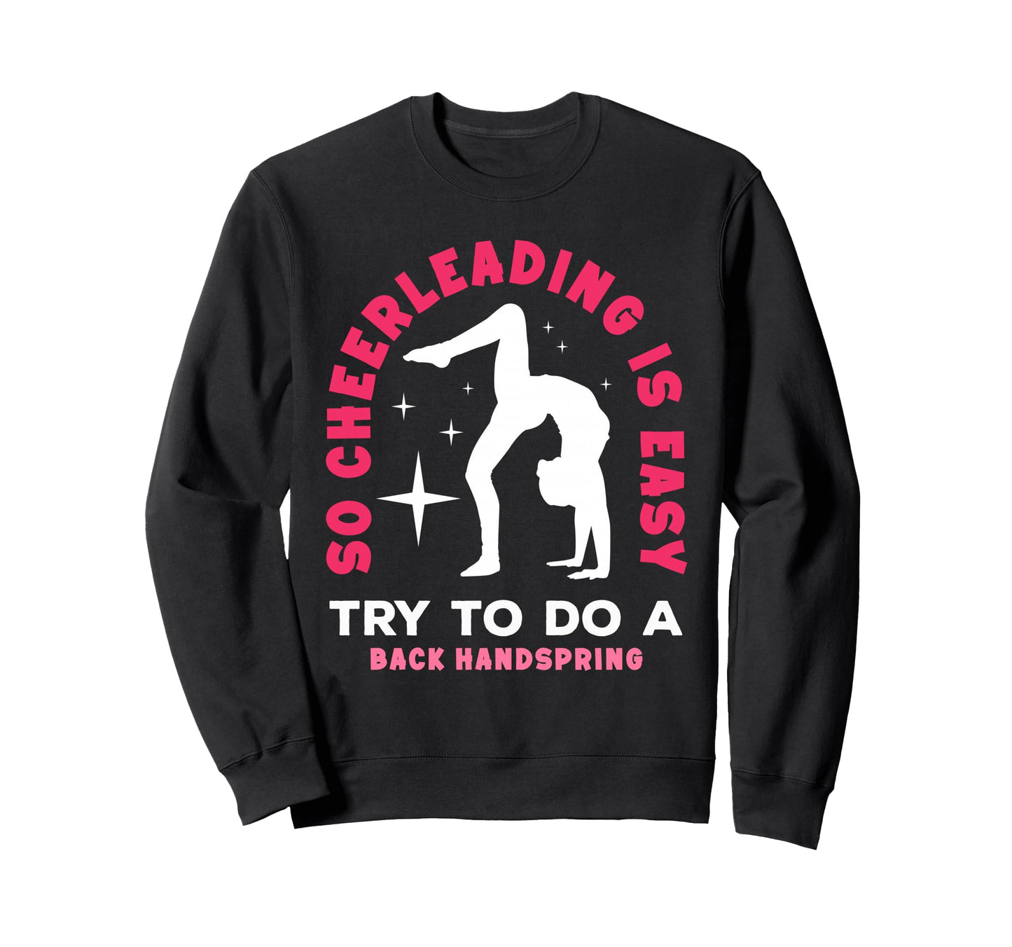 Funny Cheerleader Is Easy Do Back Sweatshirt - Minimalist Print for Adults - T-Shirt, Sweatshirt, Hoodie