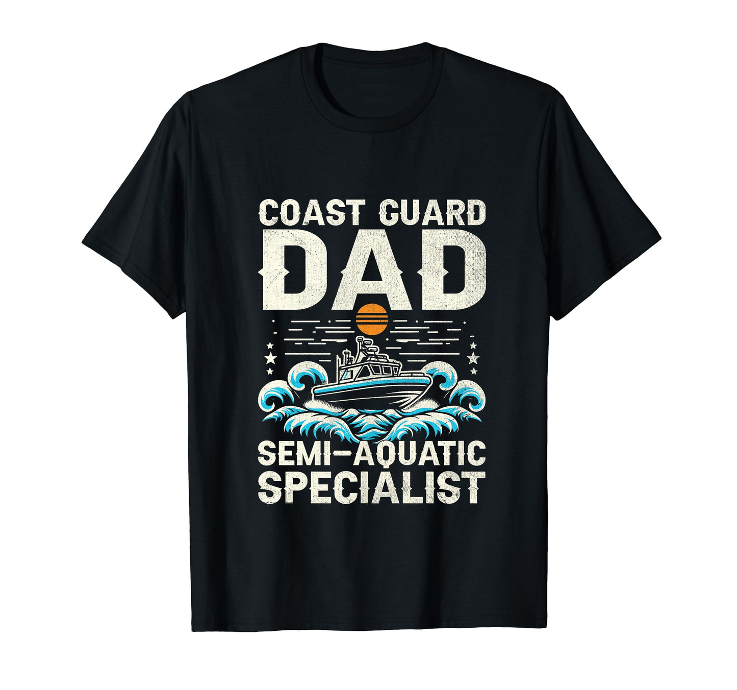 Coast Guard Dad Funny Proud Uscg T-Shirt - Novelty Apparel for Adults - T-Shirt, Sweatshirt, Hoodie