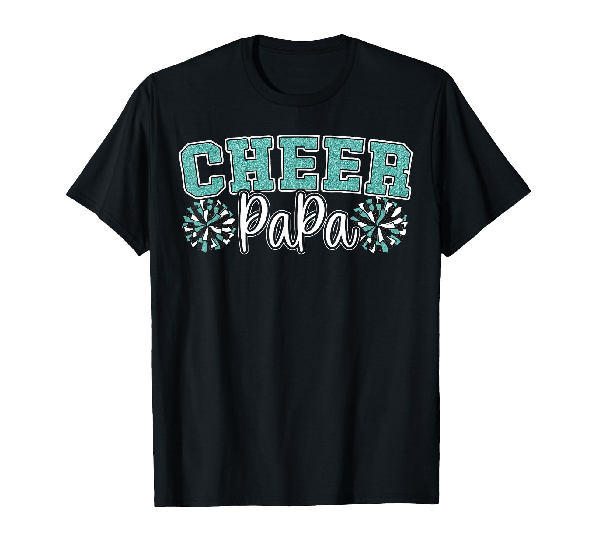 Cheer Papa My Favorite Cheerleader T-Shirt - Streetwear Style for Adults - T-Shirt, Sweatshirt, Hoodie