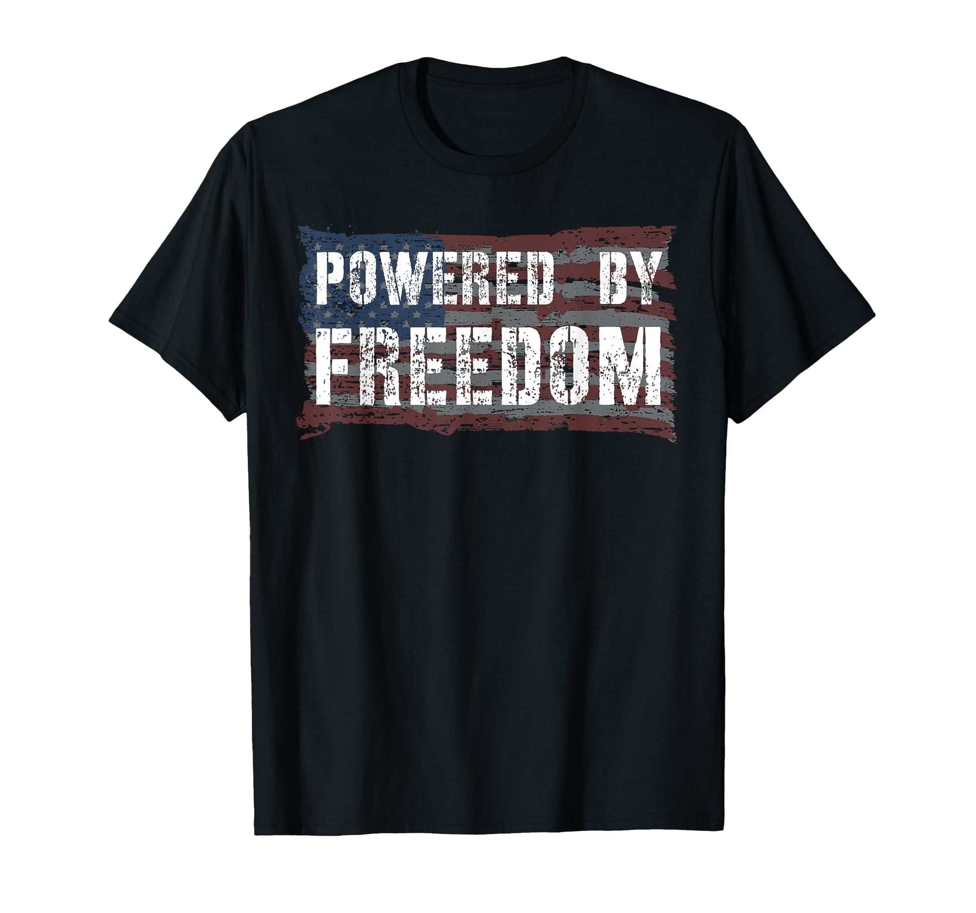 Powered Freedom Patriotic Usa Flag T-Shirt - Streetwear Style for Adults - T-Shirt, Sweatshirt, Hoodie