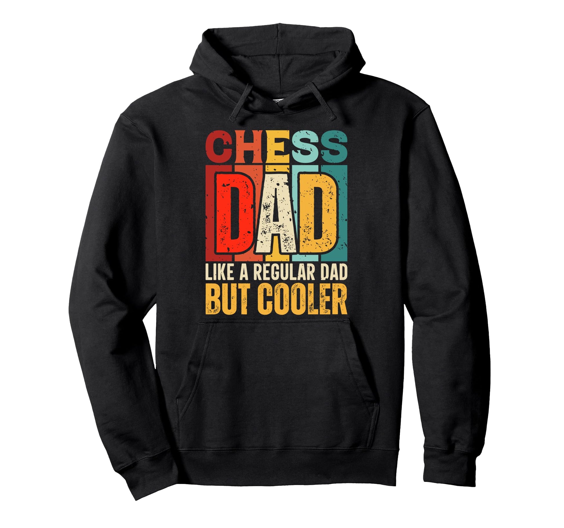 Chess Dad Like Regular Dad But Cooler Hoodie - Graphic Print for Adults - T-Shirt, Sweatshirt, Hoodie