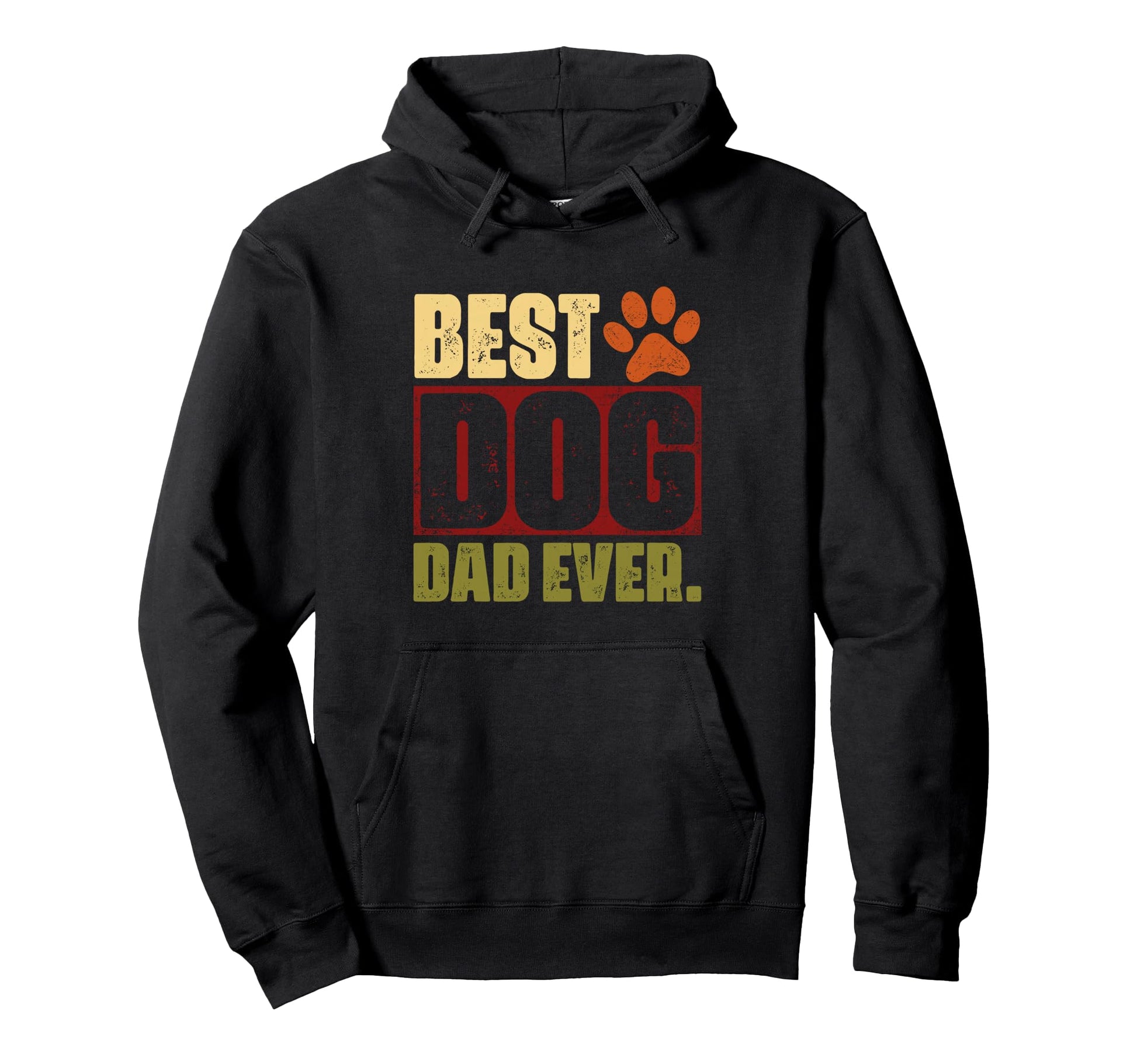 Best Dog Dad Ever Gifts Fathers Day Dog Hoodie - Graphic Print for Adults - T-Shirt, Sweatshirt, Hoodie