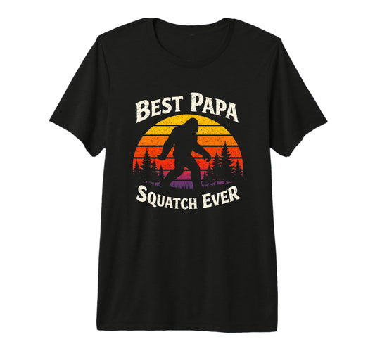 Best Papa Squatch Ever Sunset Bigfoot T-Shirt - Minimalist Print Men Women - T-Shirt, Sweatshirt, Hoodie