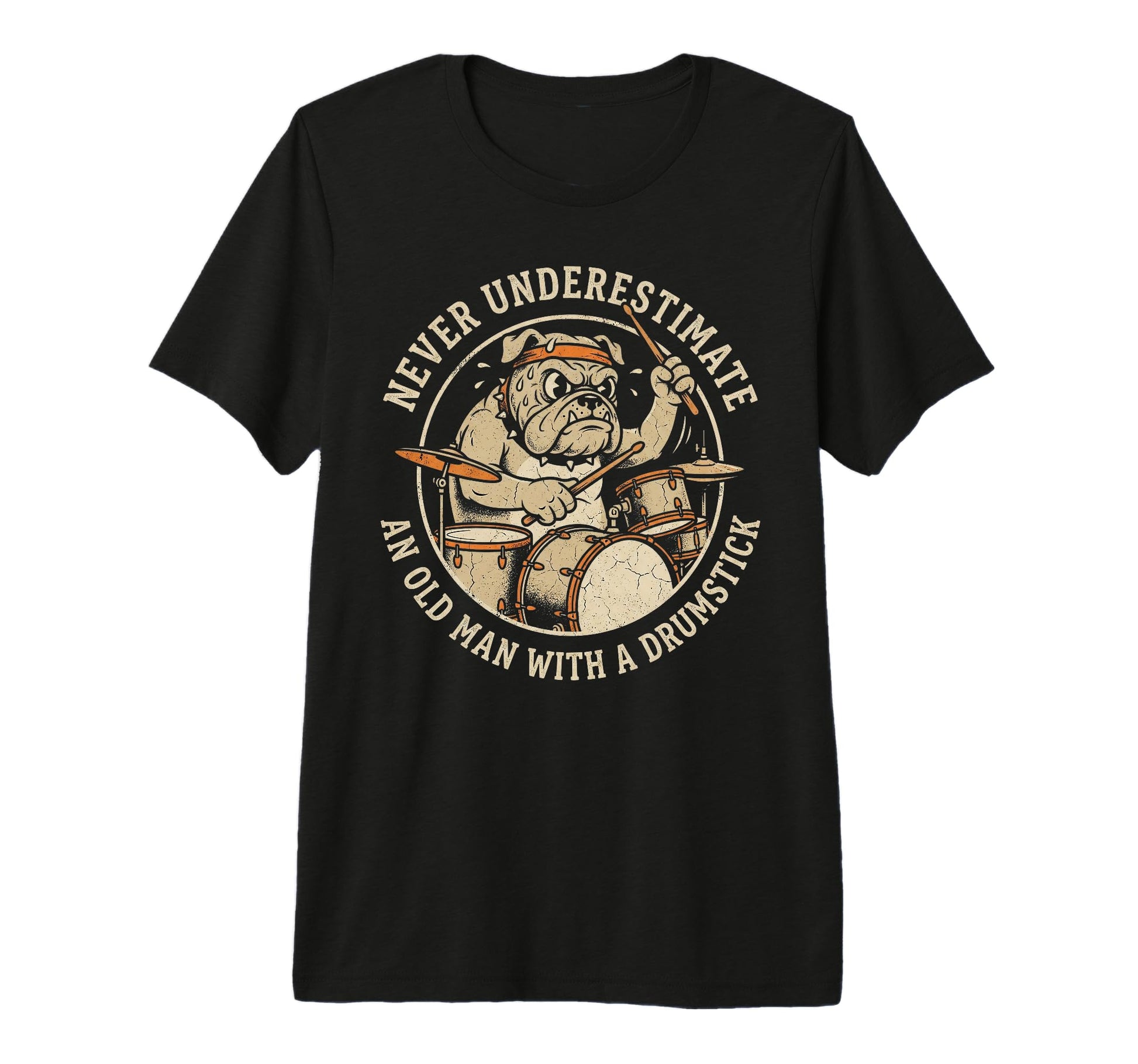 Old Drumstick Funny Drummer Bulldog Dad Tri T-Shirt - Graphic Print Unisex - T-Shirt, Sweatshirt, Hoodie