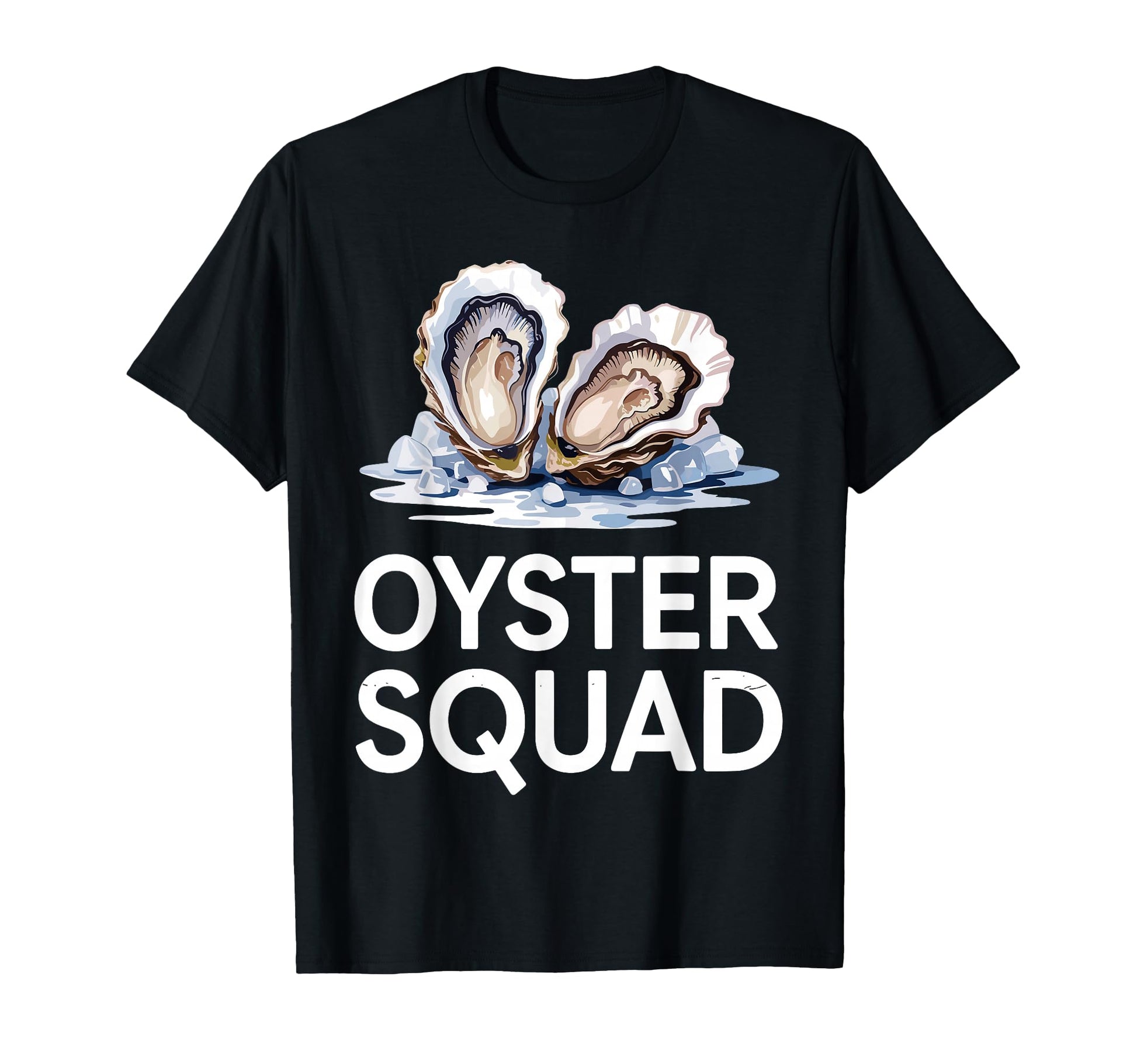 Oyster Art Seashell Shucker Oyster Lover T-Shirt - Trendy Graphic Unisex - T-Shirt, Sweatshirt, Hoodie