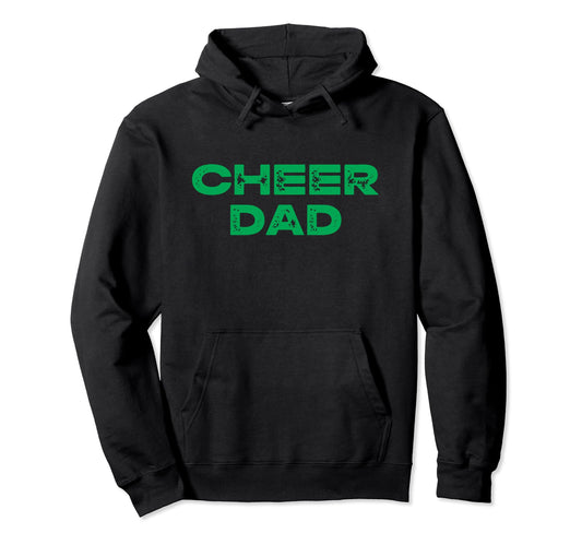 Cheer Cheerleader Dad Green T-Shirt - Unique Graphic Men Women - T-Shirt, Sweatshirt, Hoodie