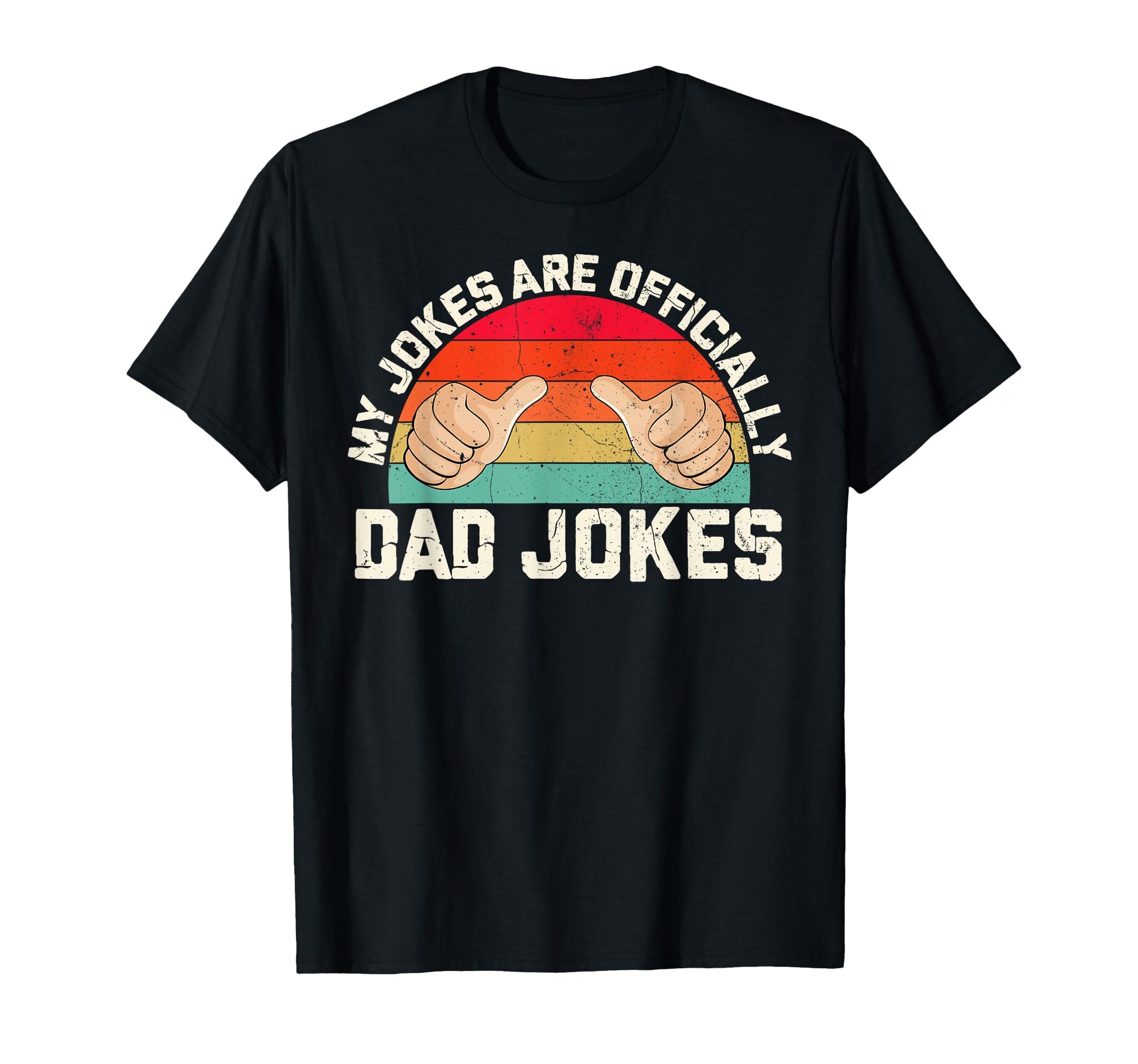 Pregnancy Announcement Dad My Jokes Are T-Shirt - Graphic Print Unisex - T-Shirt, Sweatshirt, Hoodie