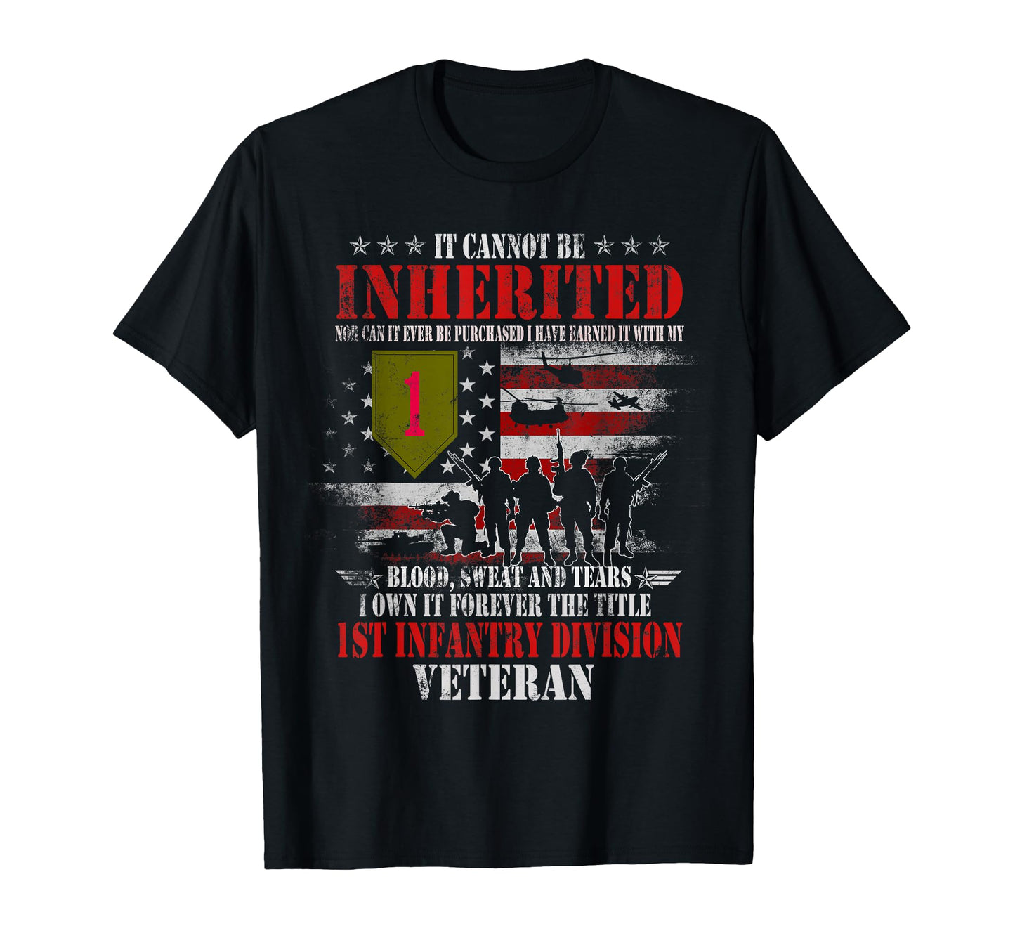 It Cannot Inherited 1St Infantry T-Shirt - Unique Graphic for Adults - T-Shirt, Sweatshirt, Hoodie