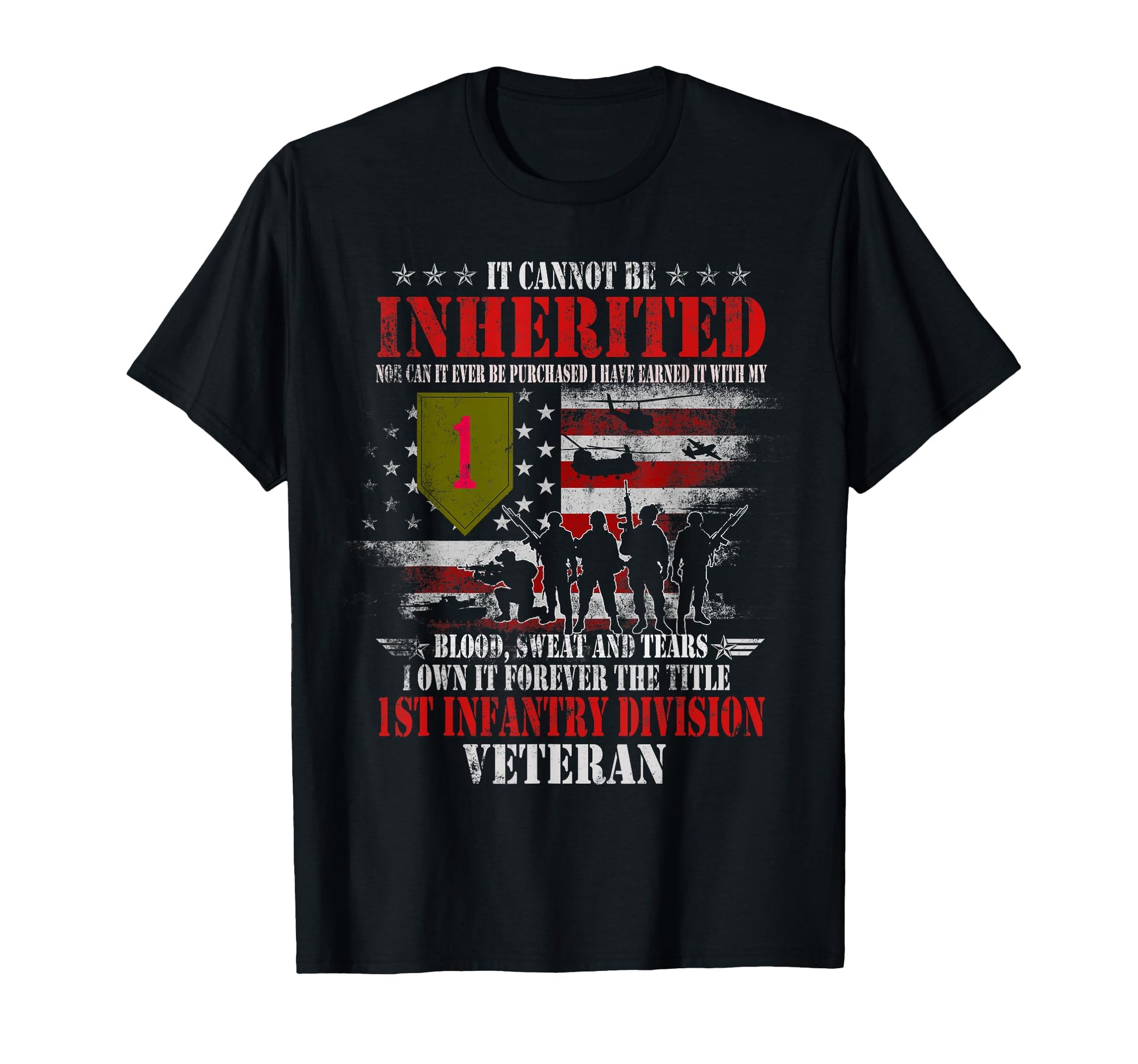It Cannot Inherited 1St Infantry T-Shirt - Unique Graphic for Adults - T-Shirt, Sweatshirt, Hoodie