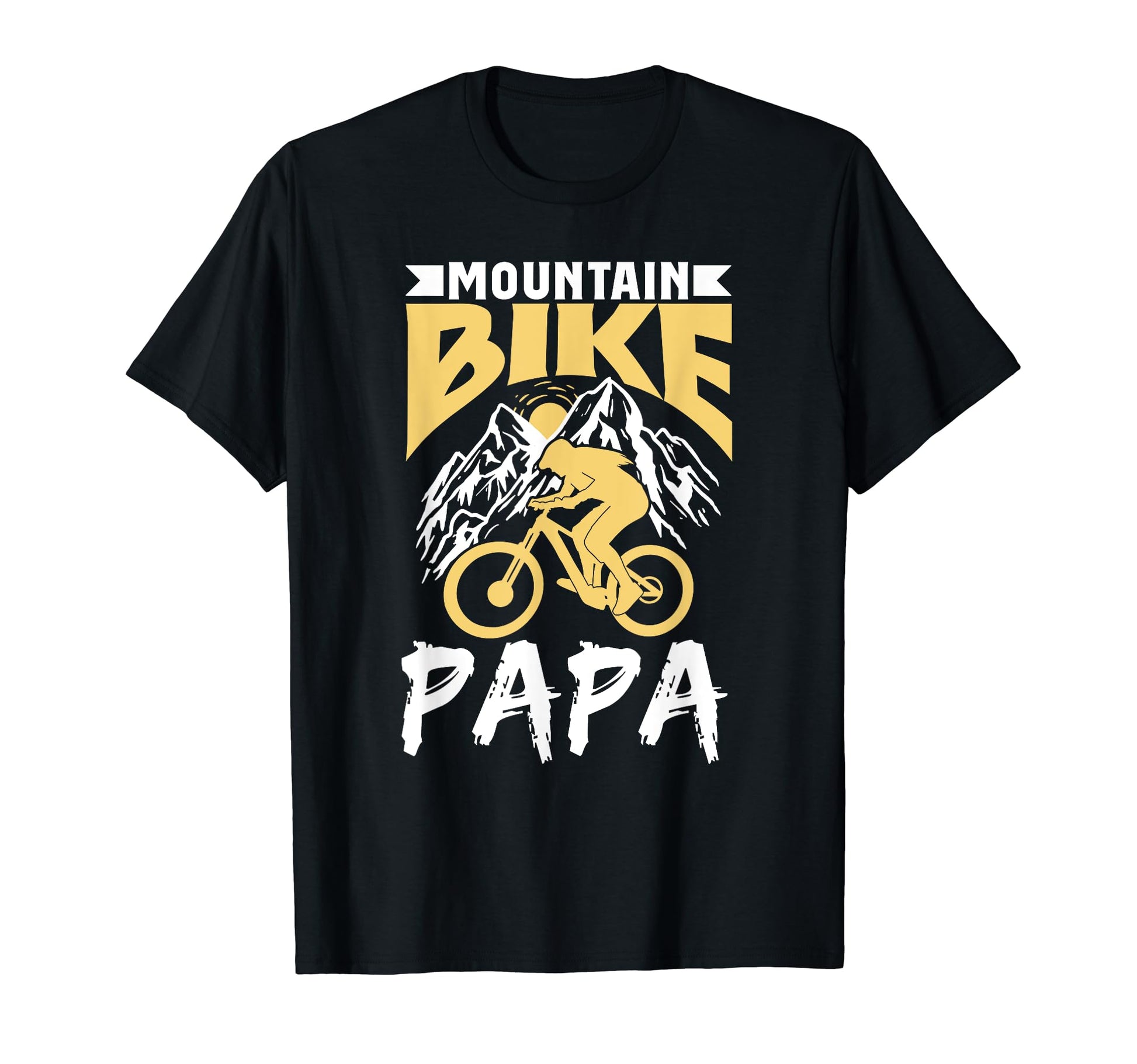 Mountain Bike Papa Biking T-Shirt - Casual Everyday Wear Unisex - T-Shirt, Sweatshirt, Hoodie