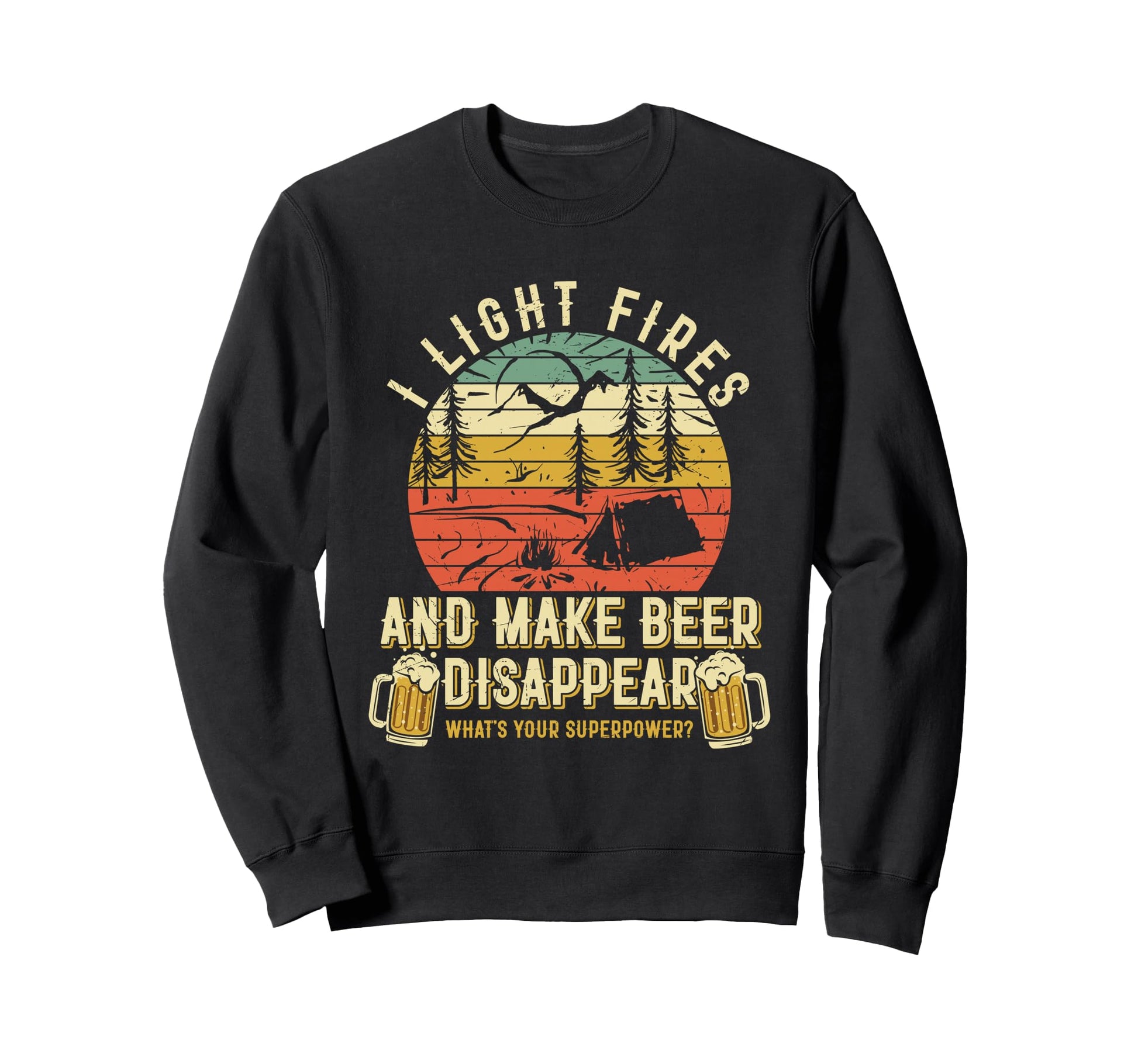 I Light Fires And Make Beer Sweatshirt - Custom Art Print for Adults - T-Shirt, Sweatshirt, Hoodie