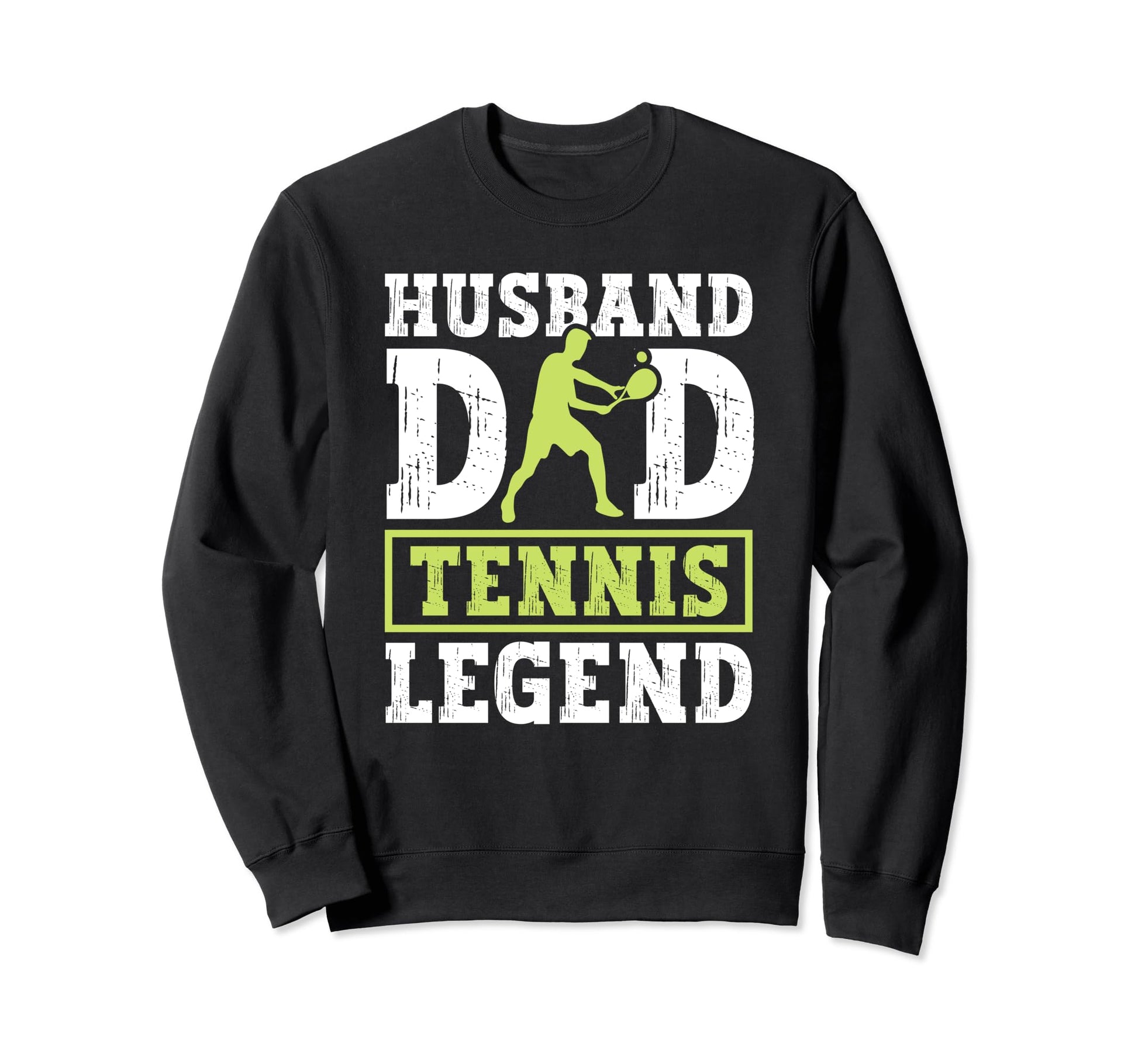 Husband Dad Tennis Legend Funny Sweatshirt - Custom Art Print Men Women - T-Shirt, Sweatshirt, Hoodie