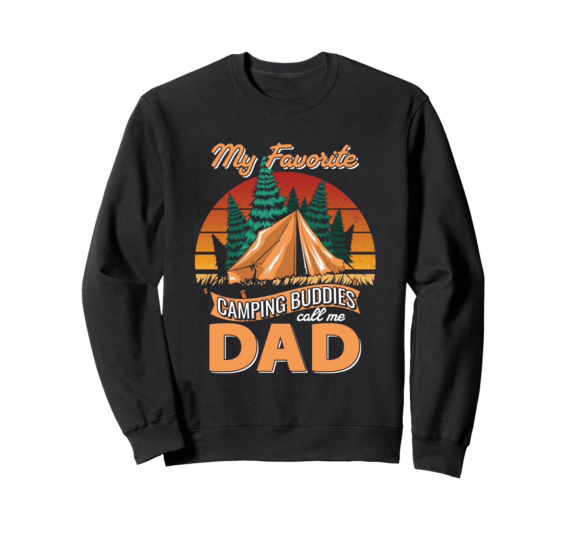 Fathers Day My Favorite Camping Sweatshirt - Minimalist Print for Adults - T-Shirt, Sweatshirt, Hoodie