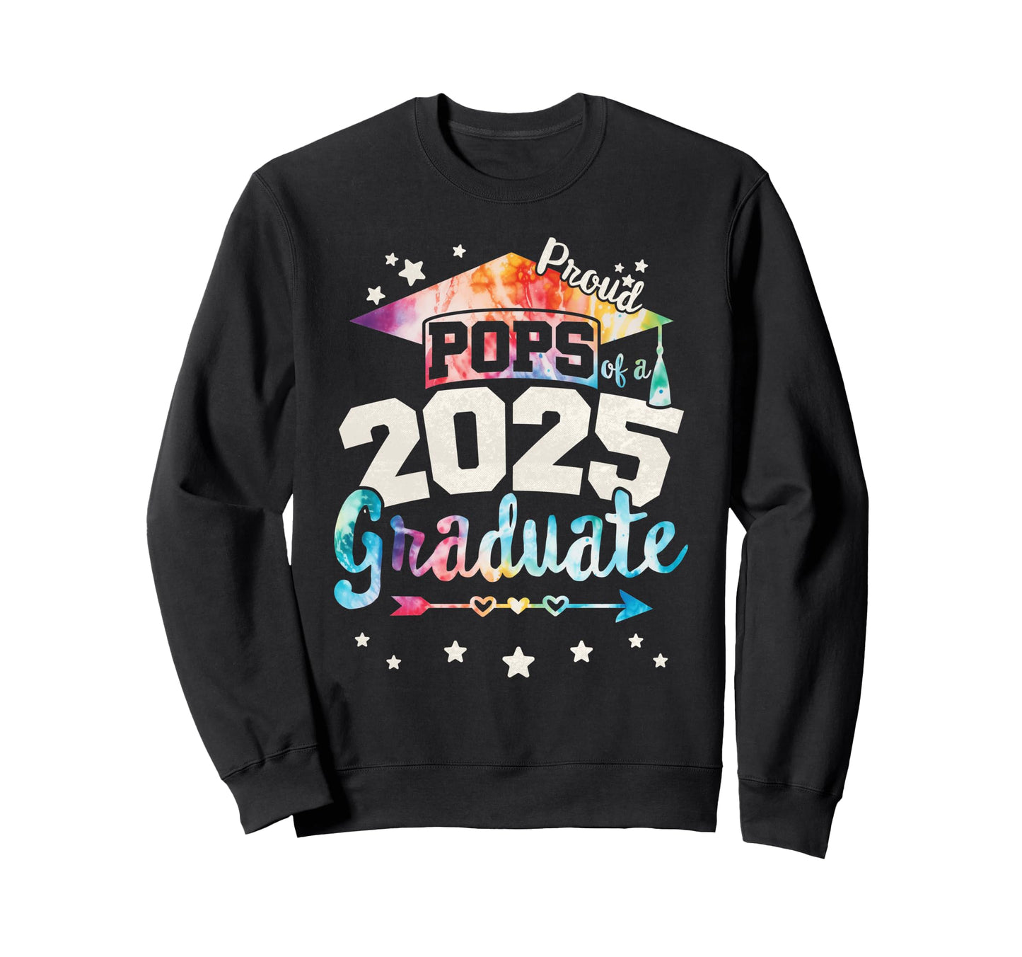 Tie Dye Pops 2025 Graduate Team Sweatshirt - Fun Novelty Design Unisex - T-Shirt, Sweatshirt, Hoodie