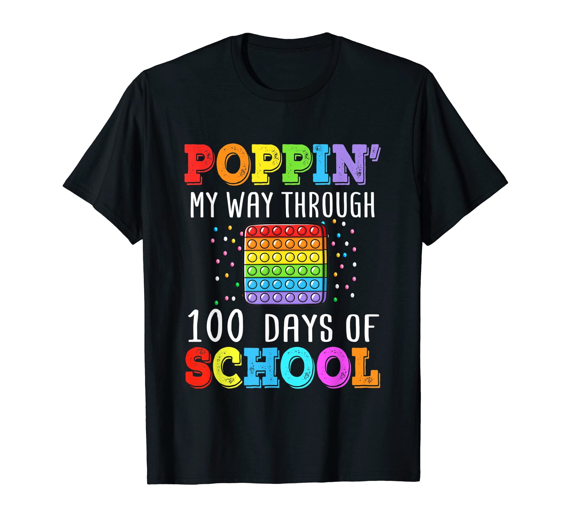 Poppin My Through 100 Days School T-Shirt - Fun Novelty Design for Adults - T-Shirt, Sweatshirt, Hoodie
