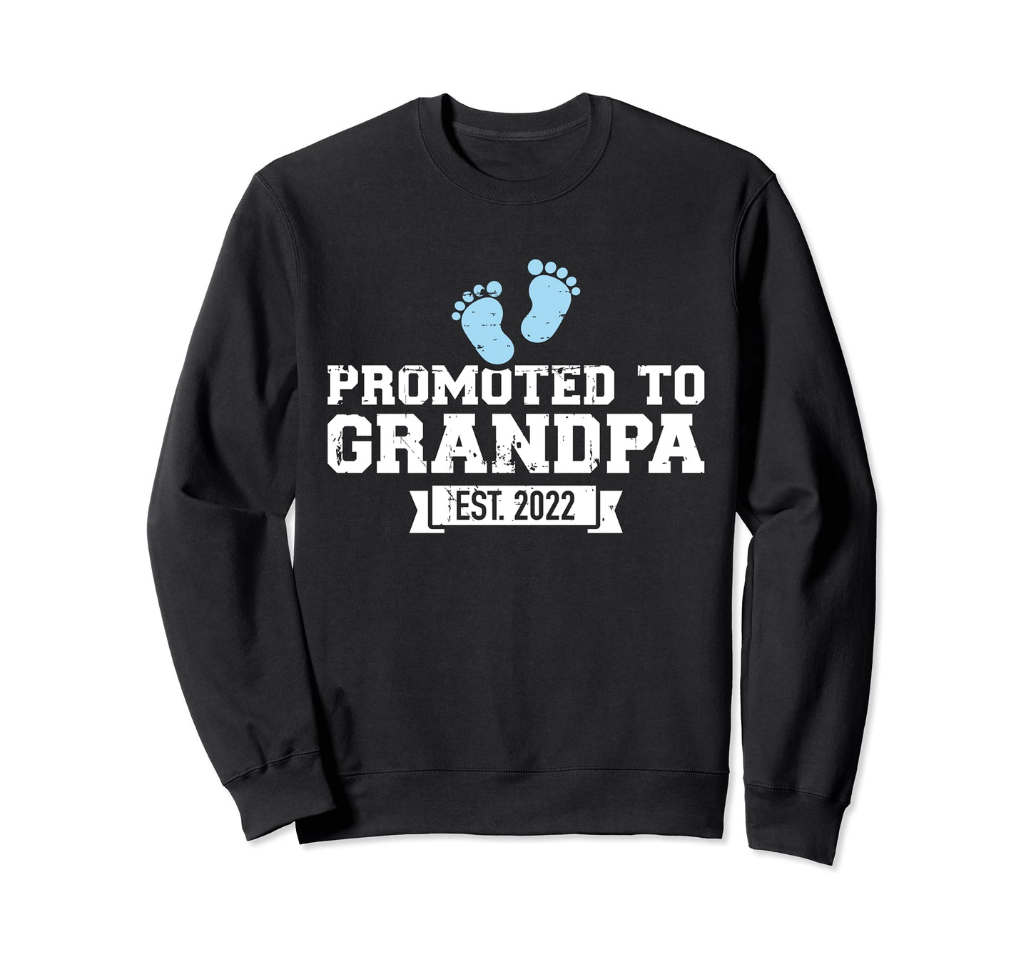 Promoted To Grandpa Est 2022 Sweatshirt - Novelty Apparel for Adults - T-Shirt, Sweatshirt, Hoodie