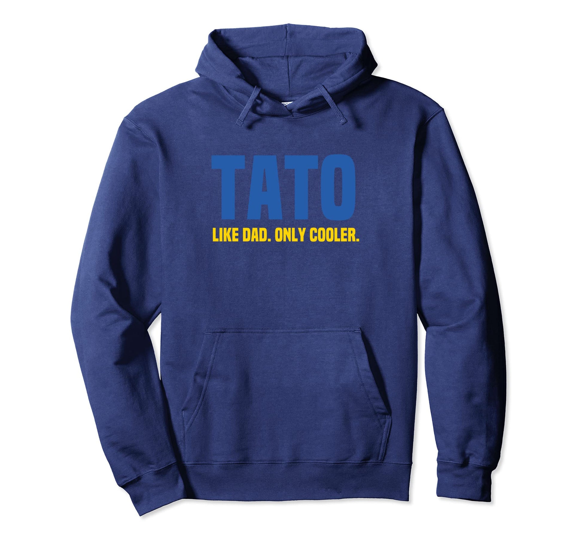 Tato Like Dad Only Cooler Ukrainian Dad Hoodie - Trendy Graphic for Adults - T-Shirt, Sweatshirt, Hoodie