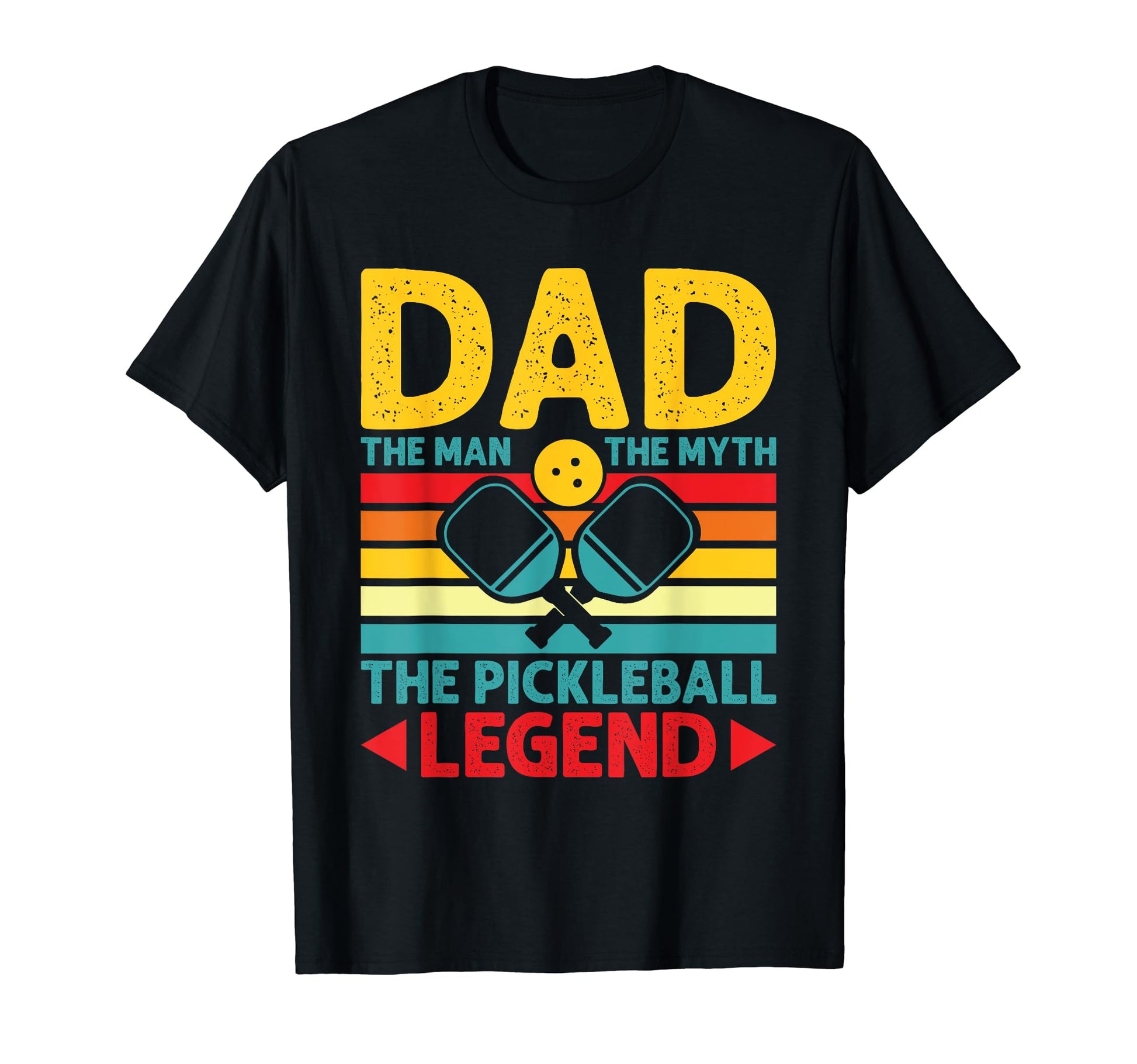 Funny Pickleball Dad Myth Pickleball T-Shirt - Casual Everyday Wear Unisex - T-Shirt, Sweatshirt, Hoodie