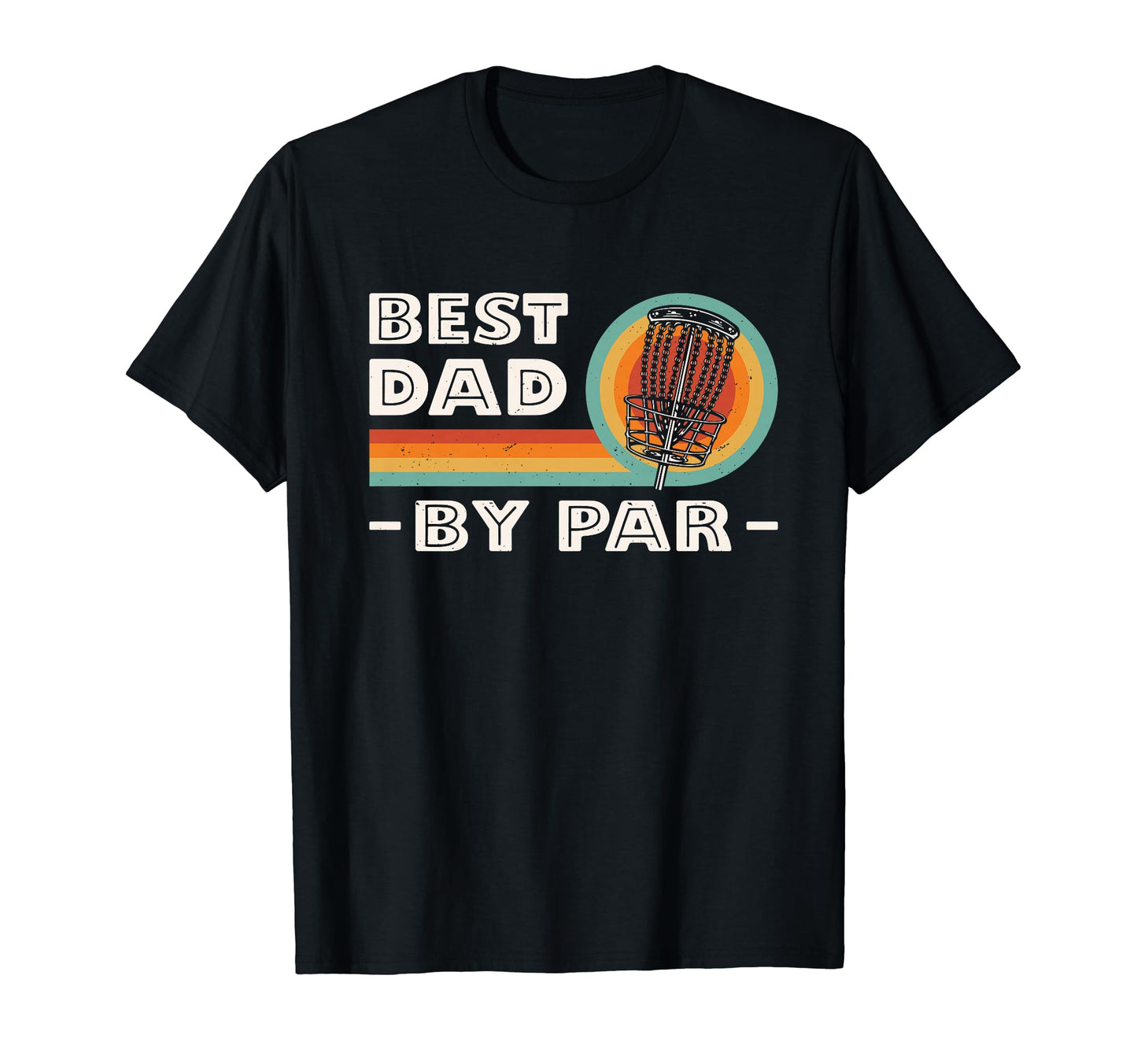 Best Dad Par Disc Golf Player T-Shirt - Custom Art Print for Adults - T-Shirt, Sweatshirt, Hoodie