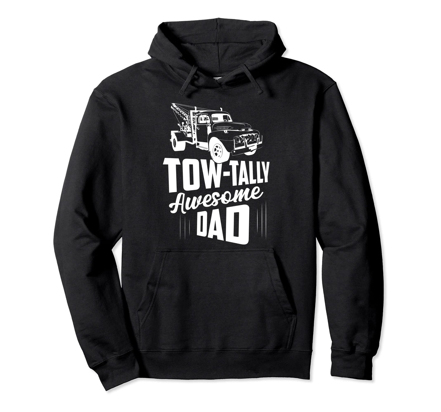 Tow Tally Awesome Dad Tow Truck Driver Hoodie - Trendy Graphic Unisex - T-Shirt, Sweatshirt, Hoodie