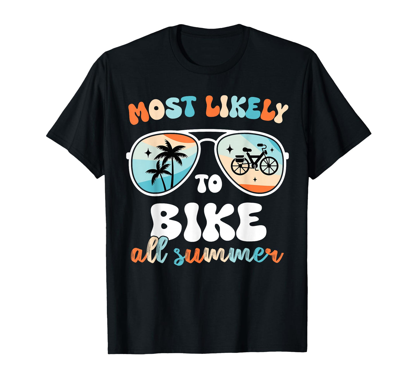 Most Likely To Bike All Summer Trip T-Shirt - Custom Art Print for Adults - T-Shirt, Sweatshirt, Hoodie