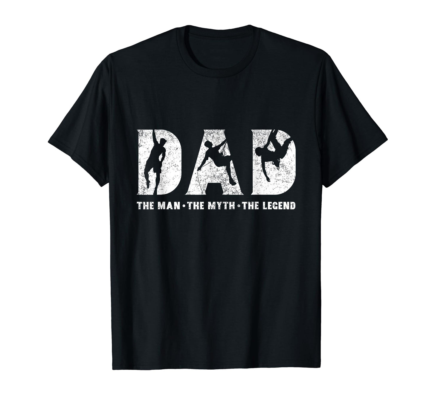 Rock Climbing Dad Myth Legend T-Shirt - Fun Novelty Design for Adults - T-Shirt, Sweatshirt, Hoodie