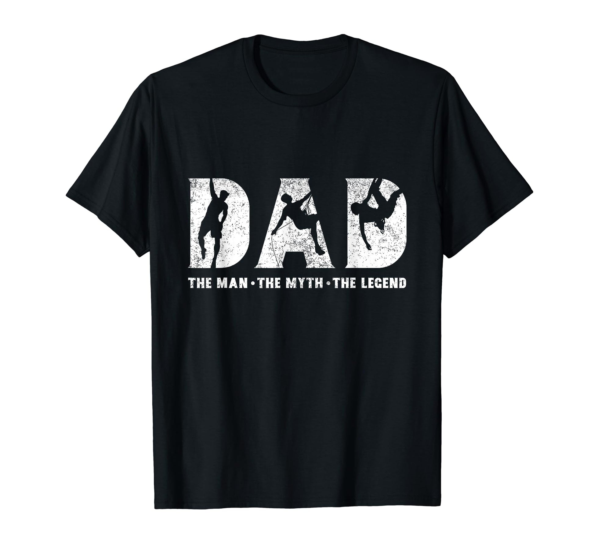 Rock Climbing Dad Myth Legend T-Shirt - Fun Novelty Design for Adults - T-Shirt, Sweatshirt, Hoodie